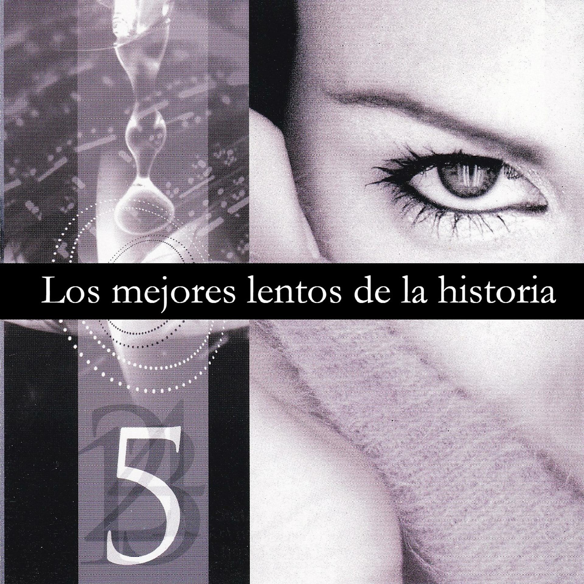 Постер альбома Los Mejores Lentos De La Historia, Vol. 5