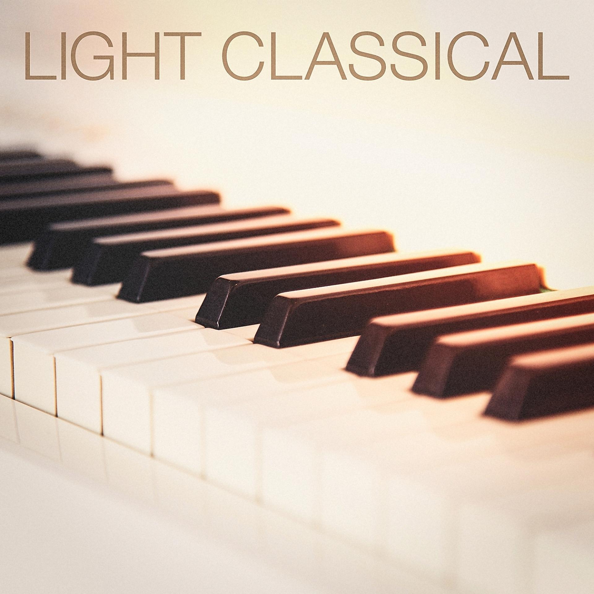 Постер альбома Light Classical (Smooth Classical Music)