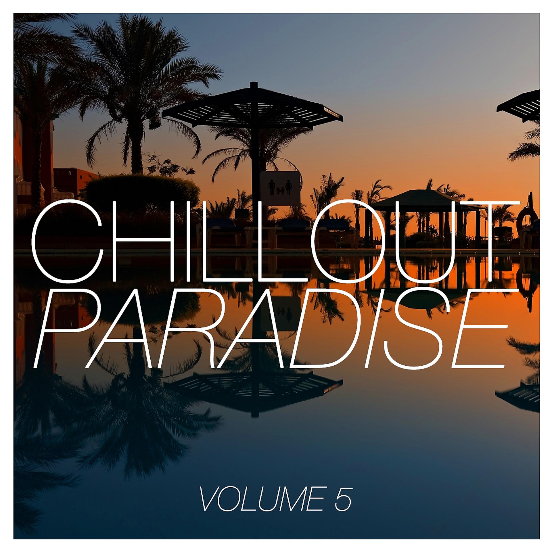 Постер альбома Chillout Paradise, Vol. 5
