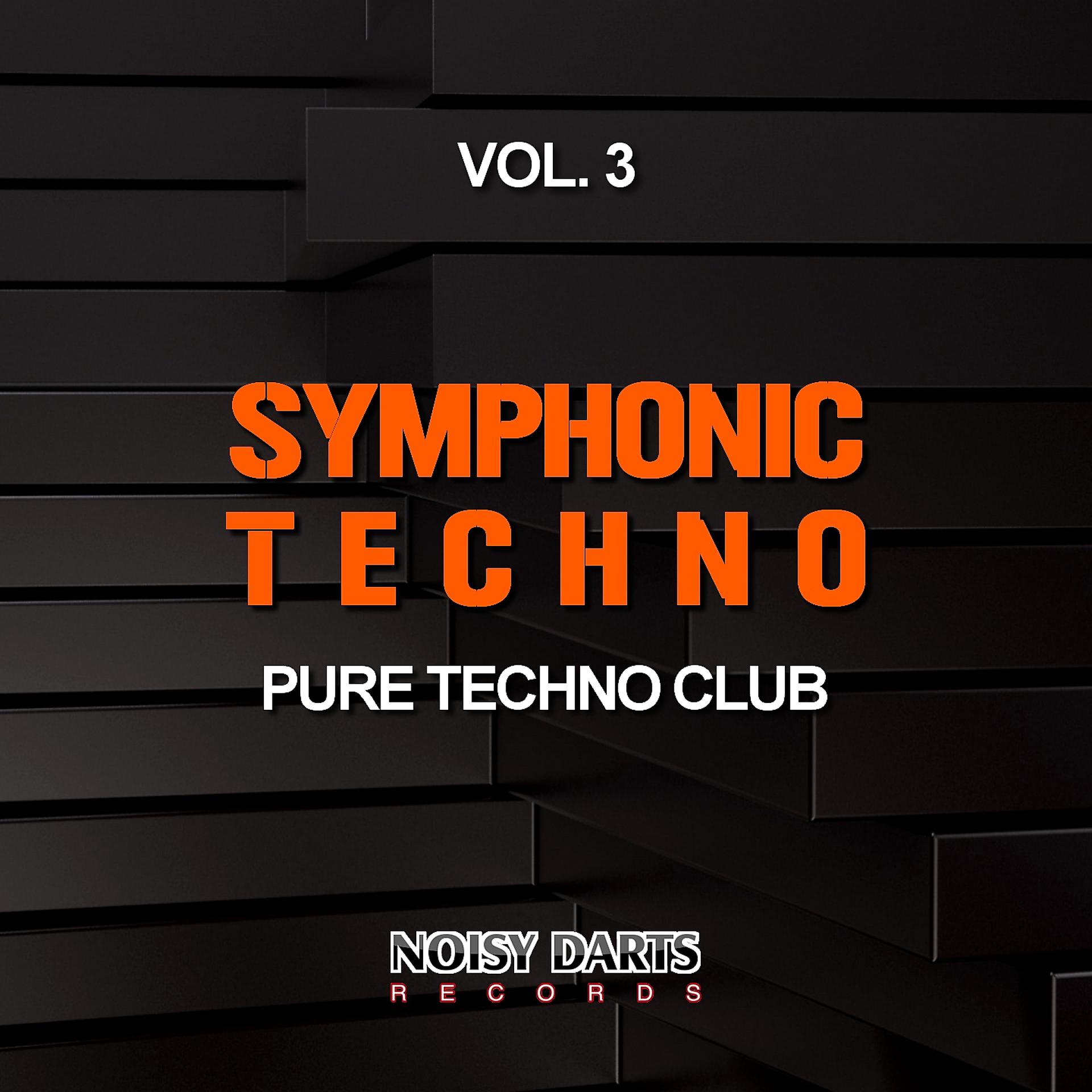 Постер альбома Symphonic Techno, Vol. 3 (Pure Techno Club)