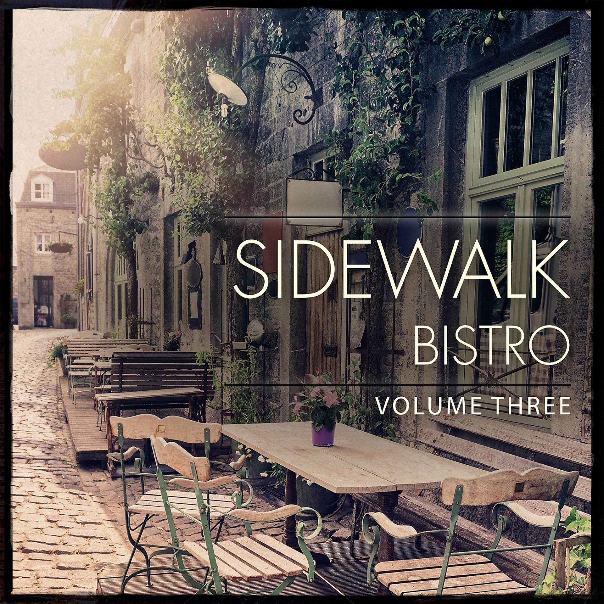 Постер альбома Sidewalk Bistro, Vol. 3