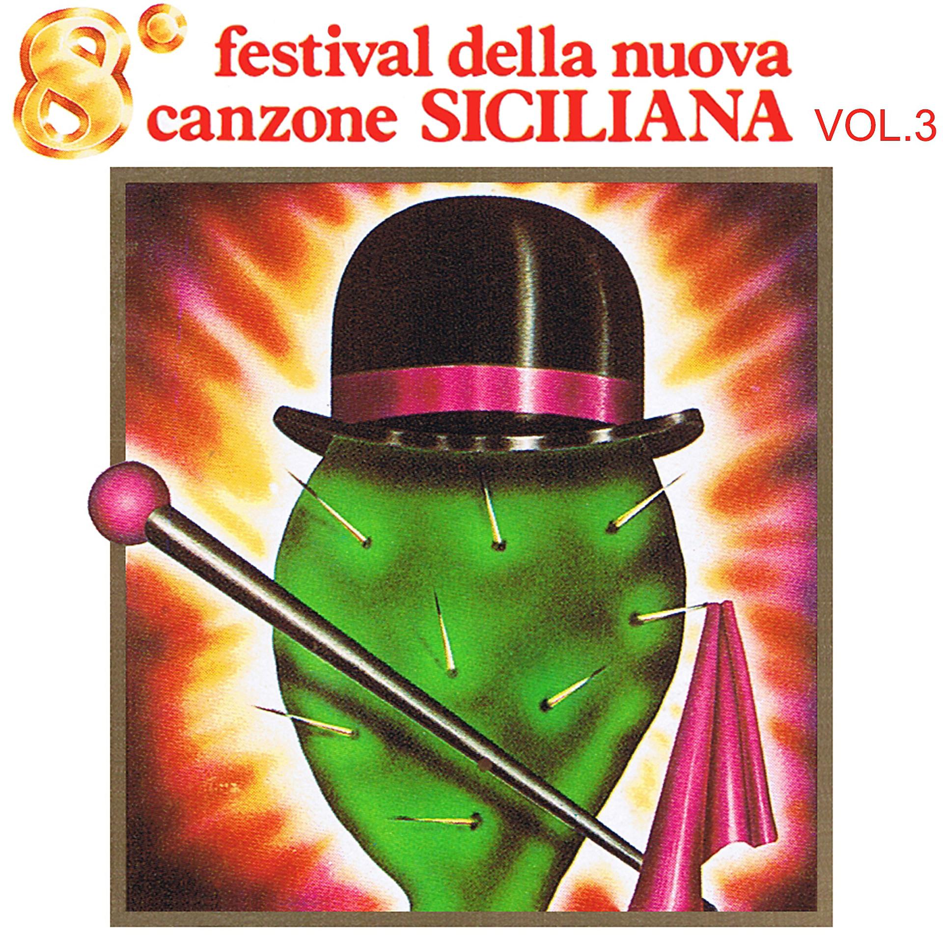 Постер альбома 8º Festival della nuova canzone siciliana, Vol. 3