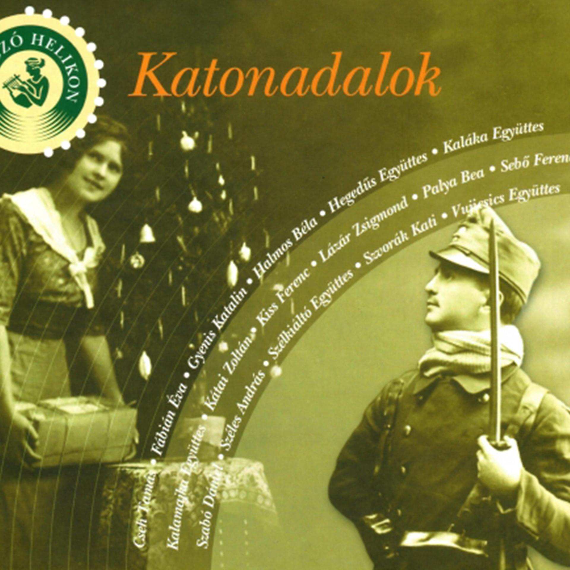 Постер альбома Katonadalok