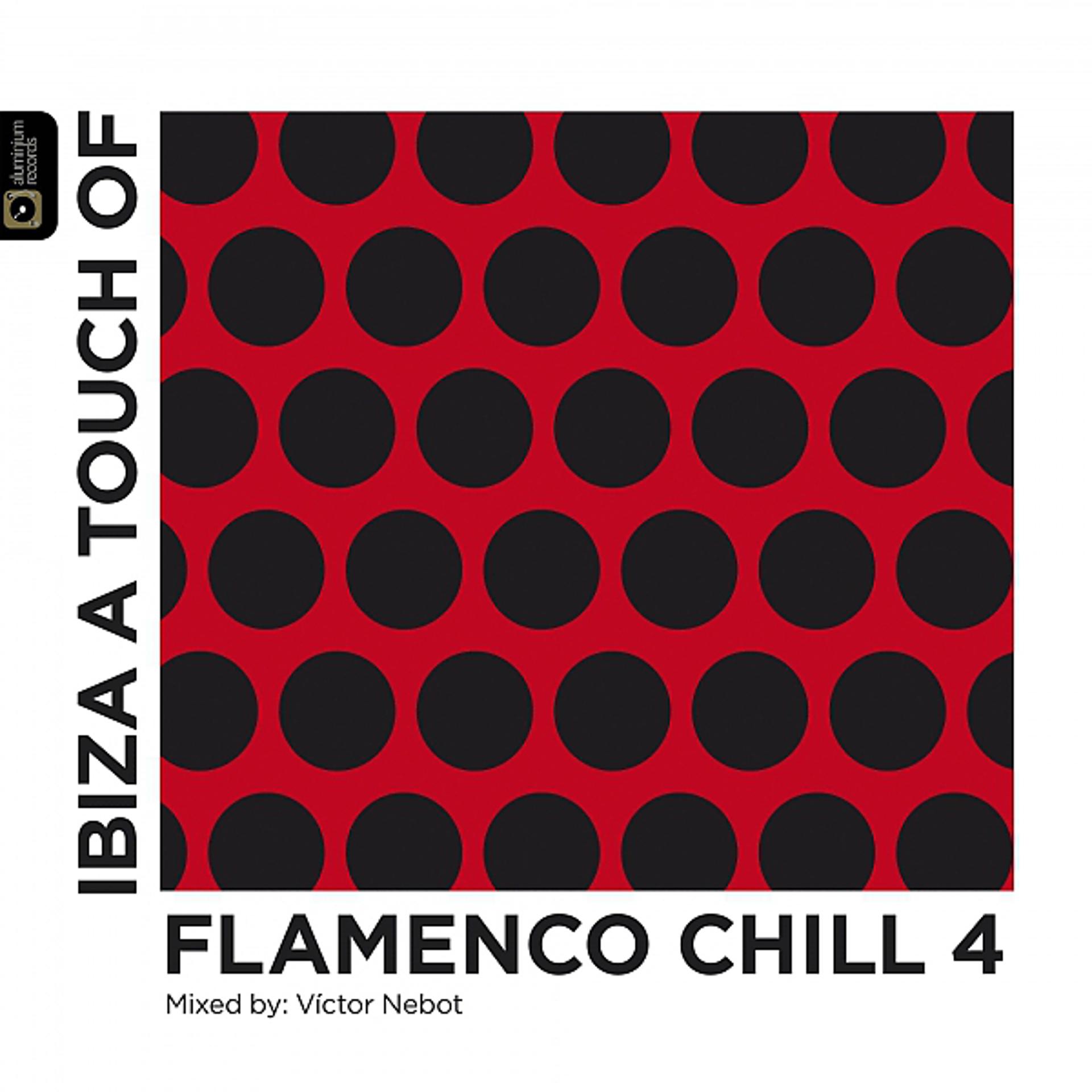 Постер альбома Flamenco Chill 4