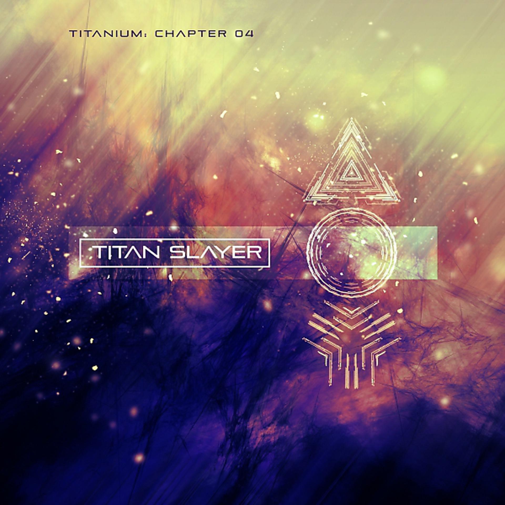 Постер альбома Titanium: Chapter 04