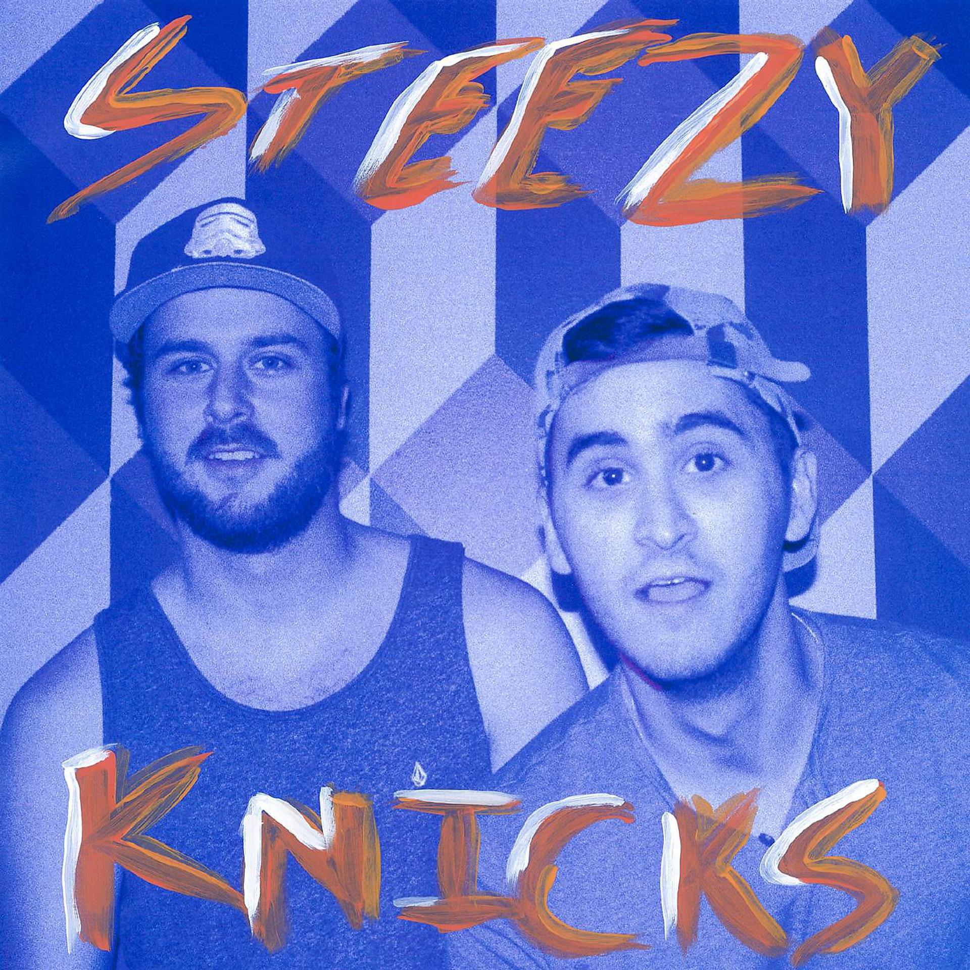 Постер альбома Steezy Knicks