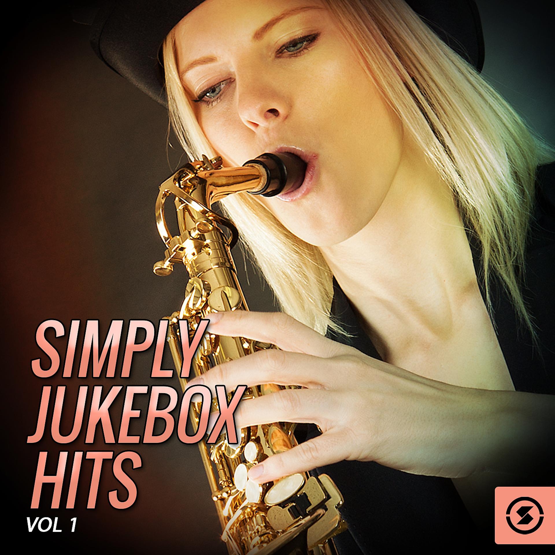 Постер альбома Simply JukeBox Hits, Vol. 1