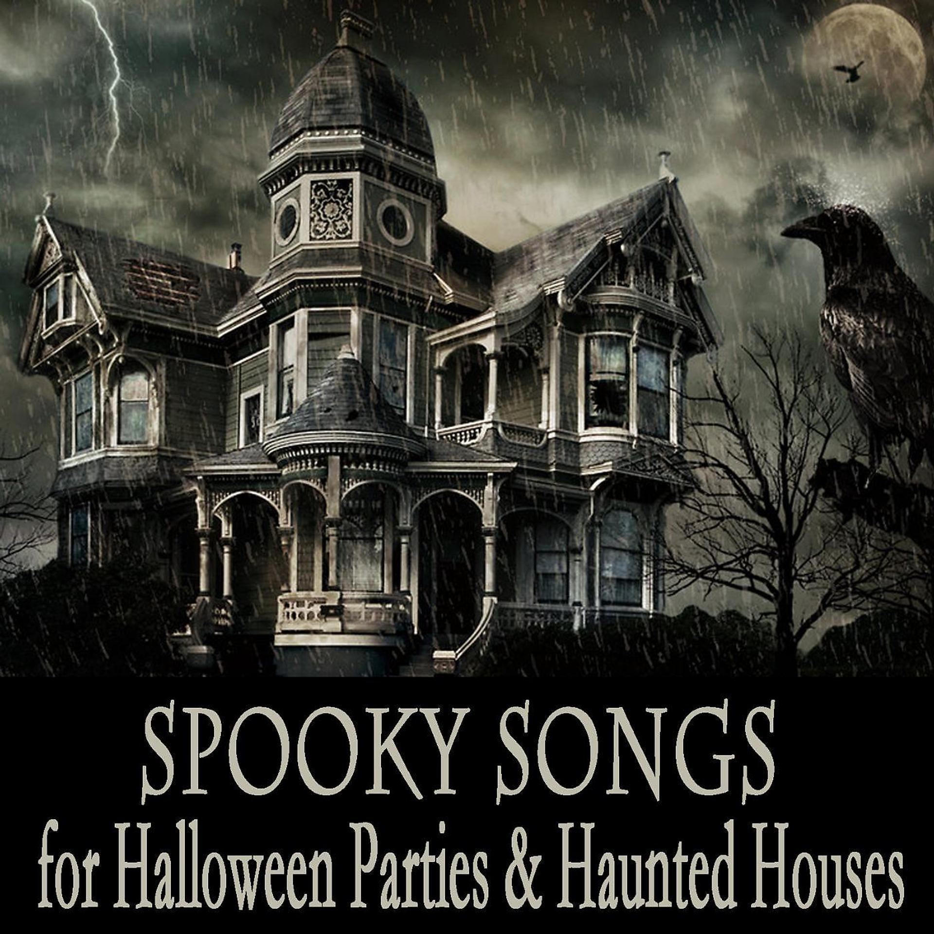 Постер альбома Spooky Songs for Halloween Parties & Haunted Houses