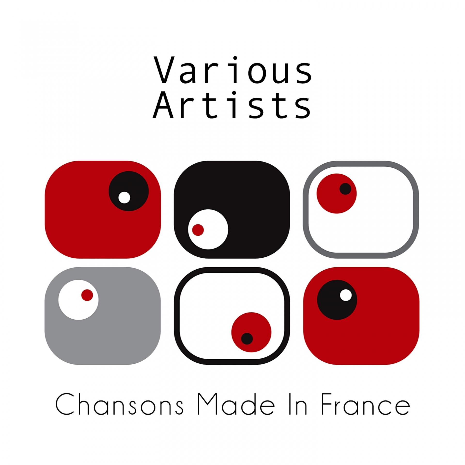 Постер альбома Chansons Made In France