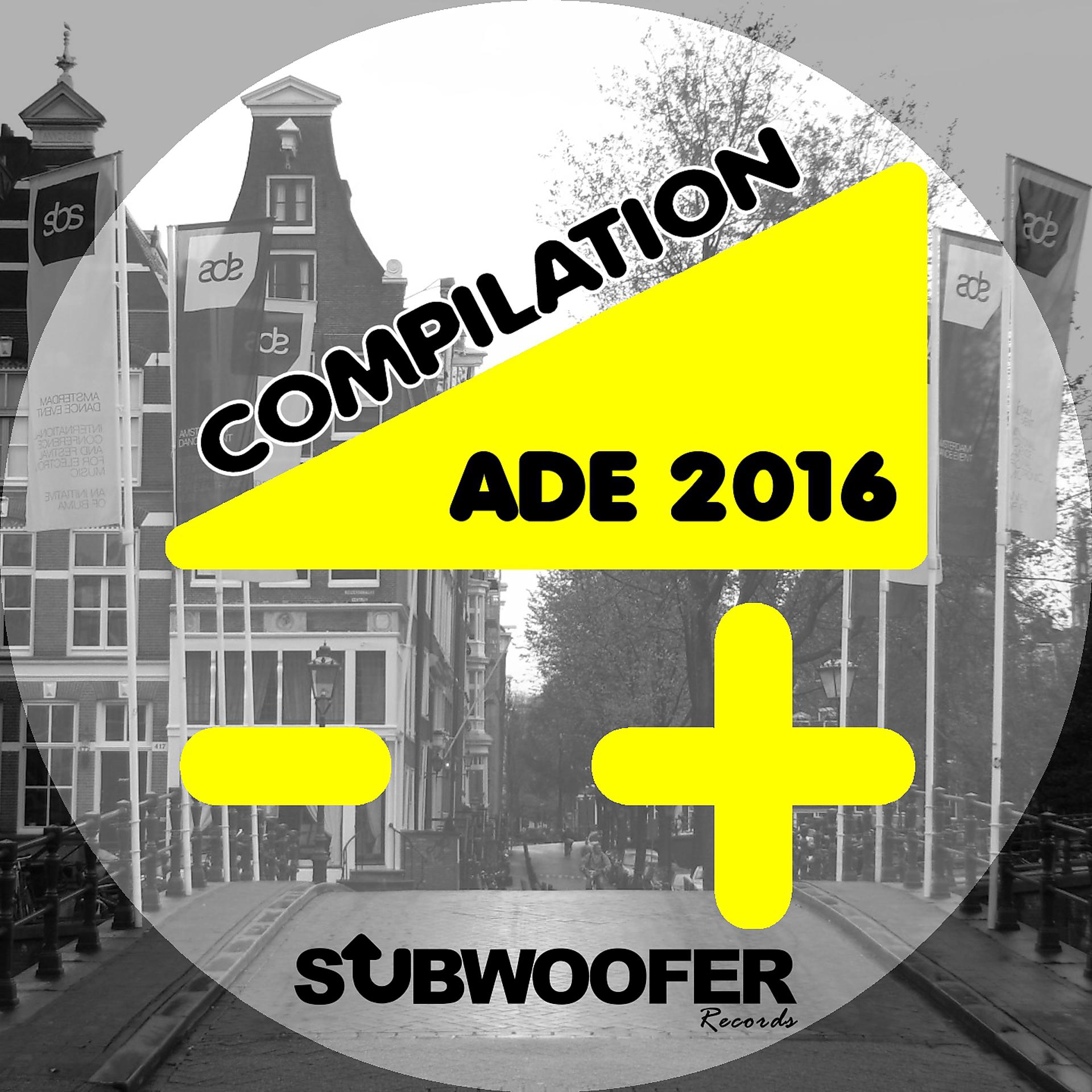 Постер альбома Compilation ADE 2016