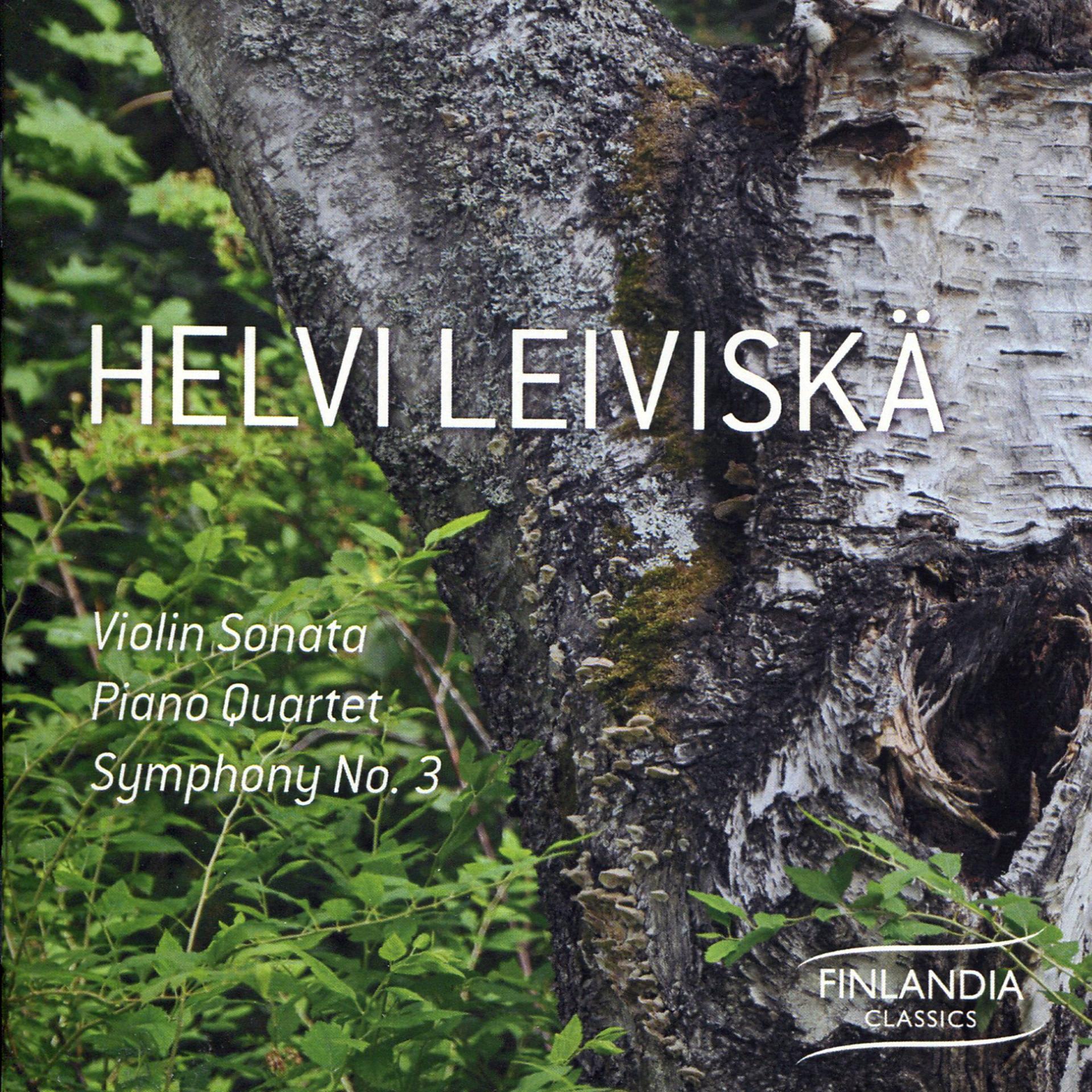 Постер альбома Violin Sonata - Piano Quartet - Symphony No. 3