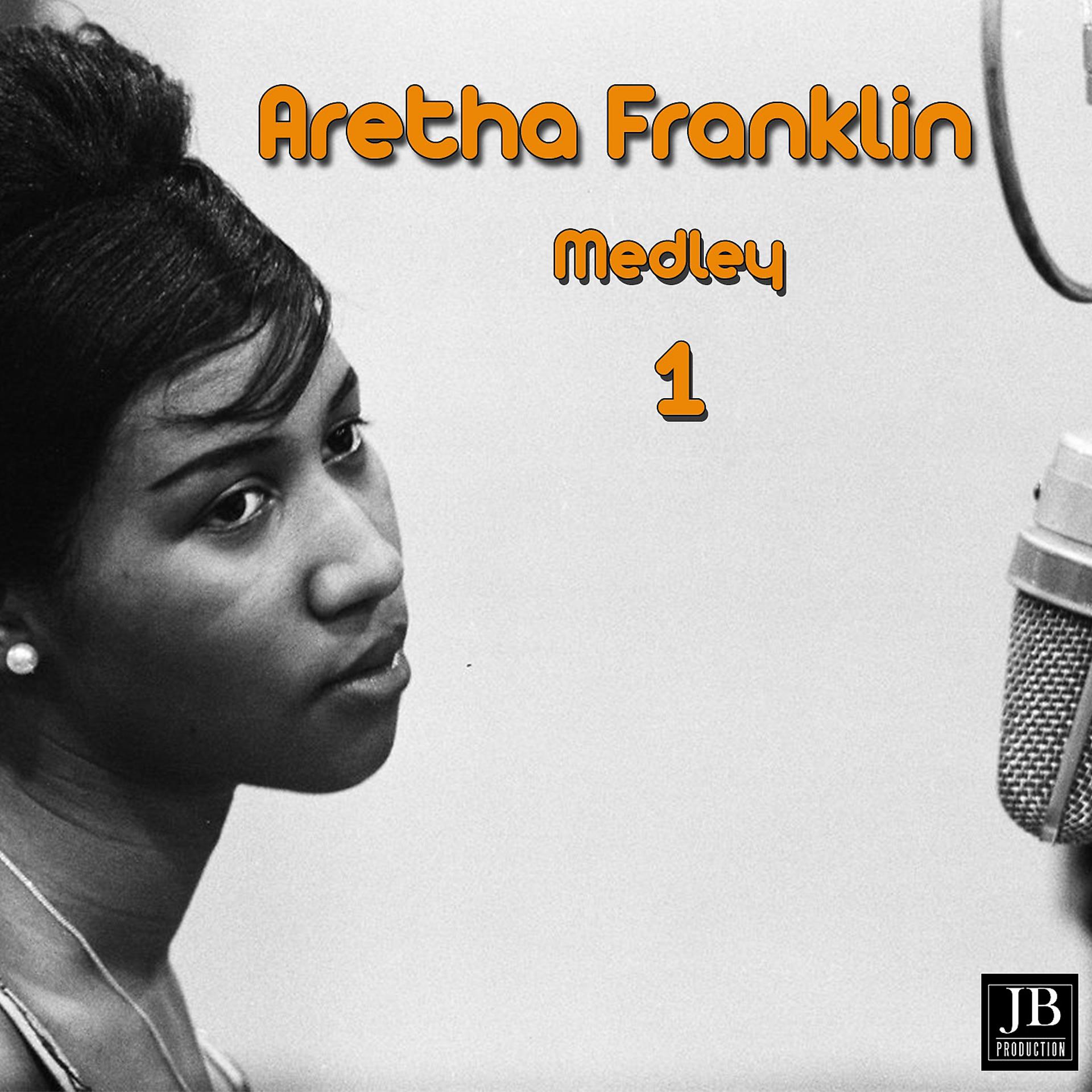 Постер альбома Aretha Franklin Medley 1: Won't Be Long / Sweet Lover / It's so Heartbreakin' / Right Now / Love Is the Only Thing / All Night Long / Maybe I'm a Fool / Just for You / Exactly Like You / (Blue) by Myself / Today I Sing the Blues / Just for a Thrill / Rock