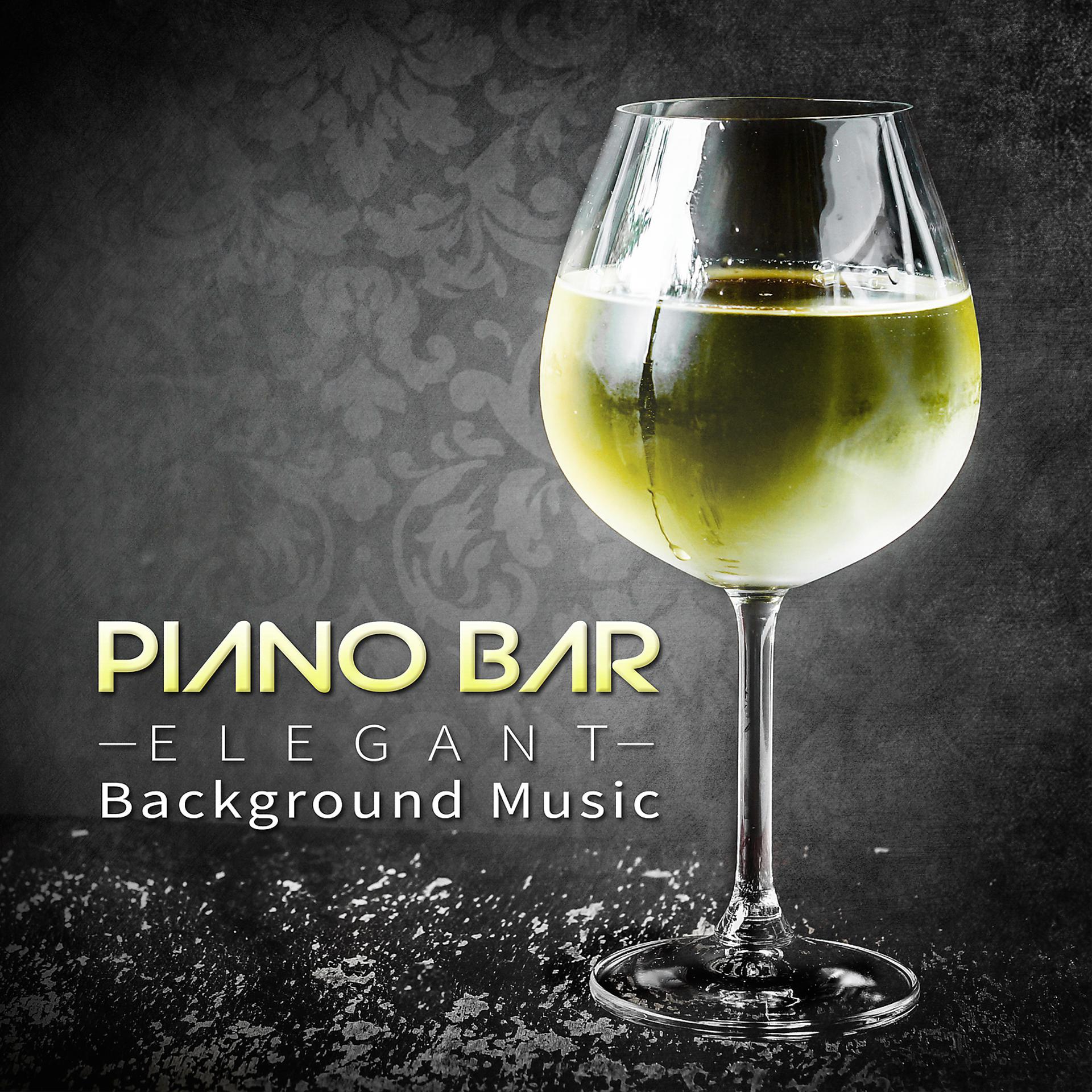 Постер альбома Piano Bar: Elegant Background Music, Cocktail Bar Music, Restaurant & Romatic Dinner