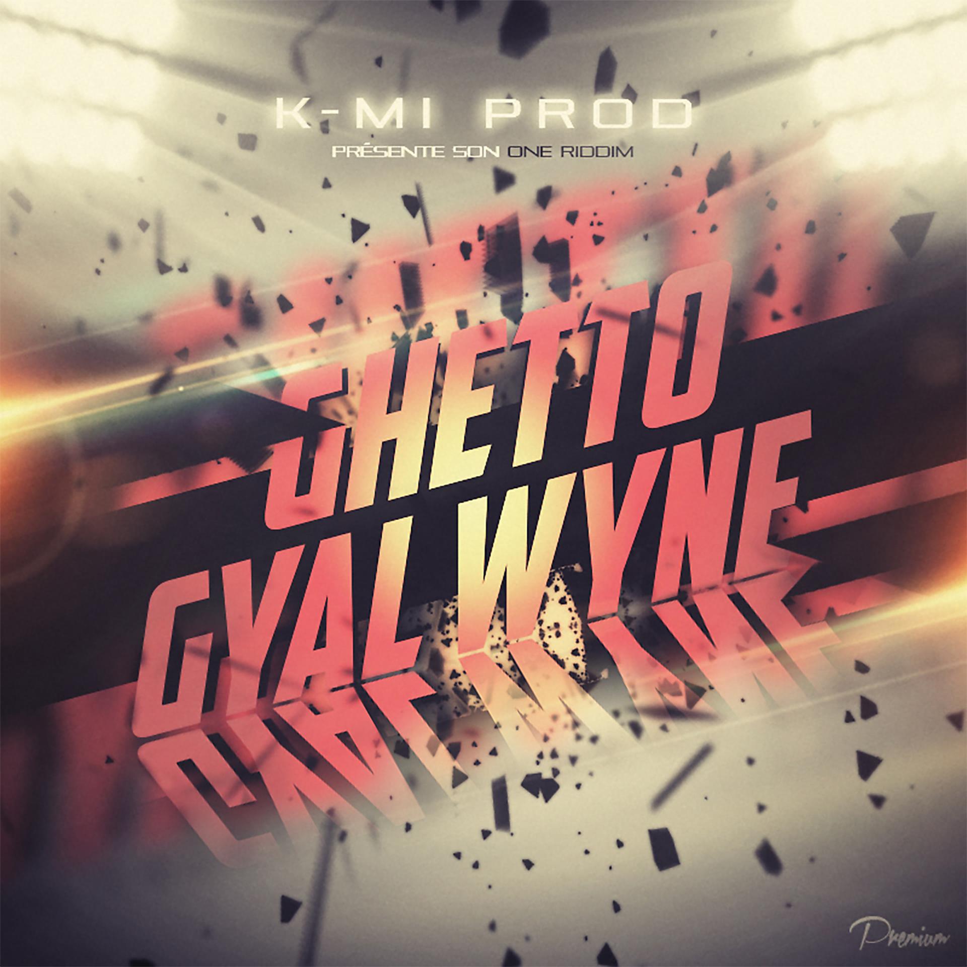 Постер альбома Ghetto Gyal Wyne