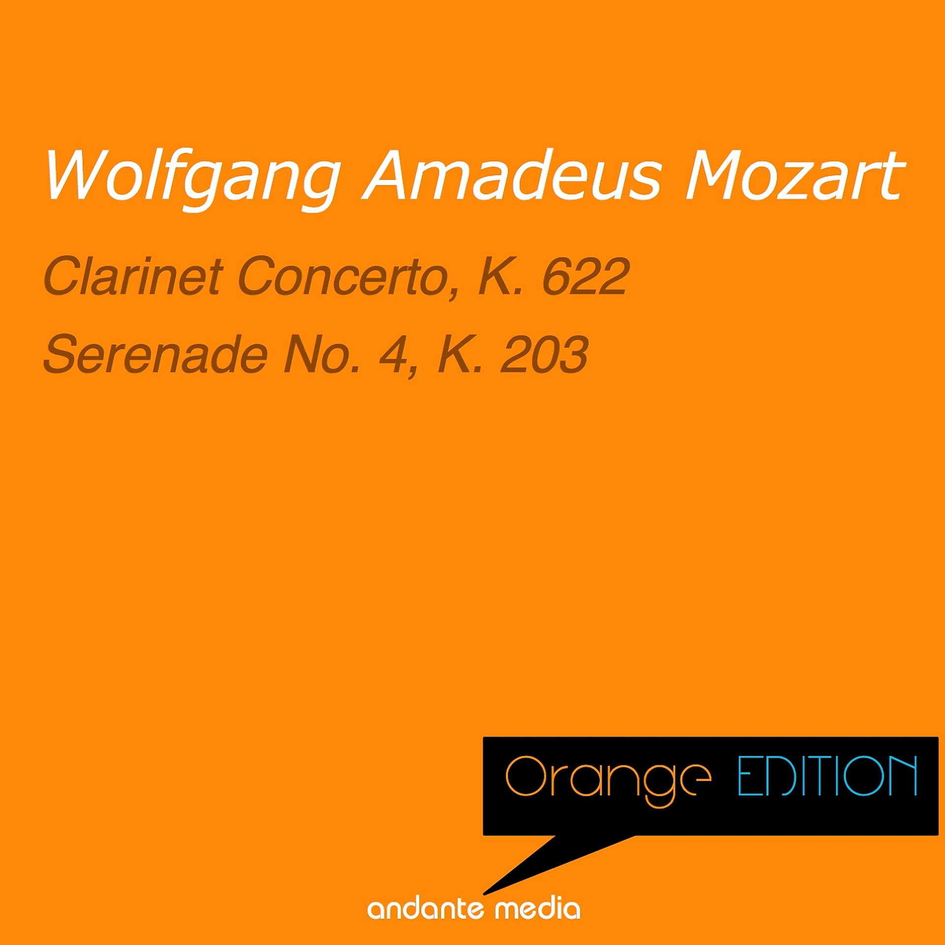 Постер альбома Orange Edition - Mozart: Clarinet Concerto, K. 622 & Serenade No. 4, K. 203