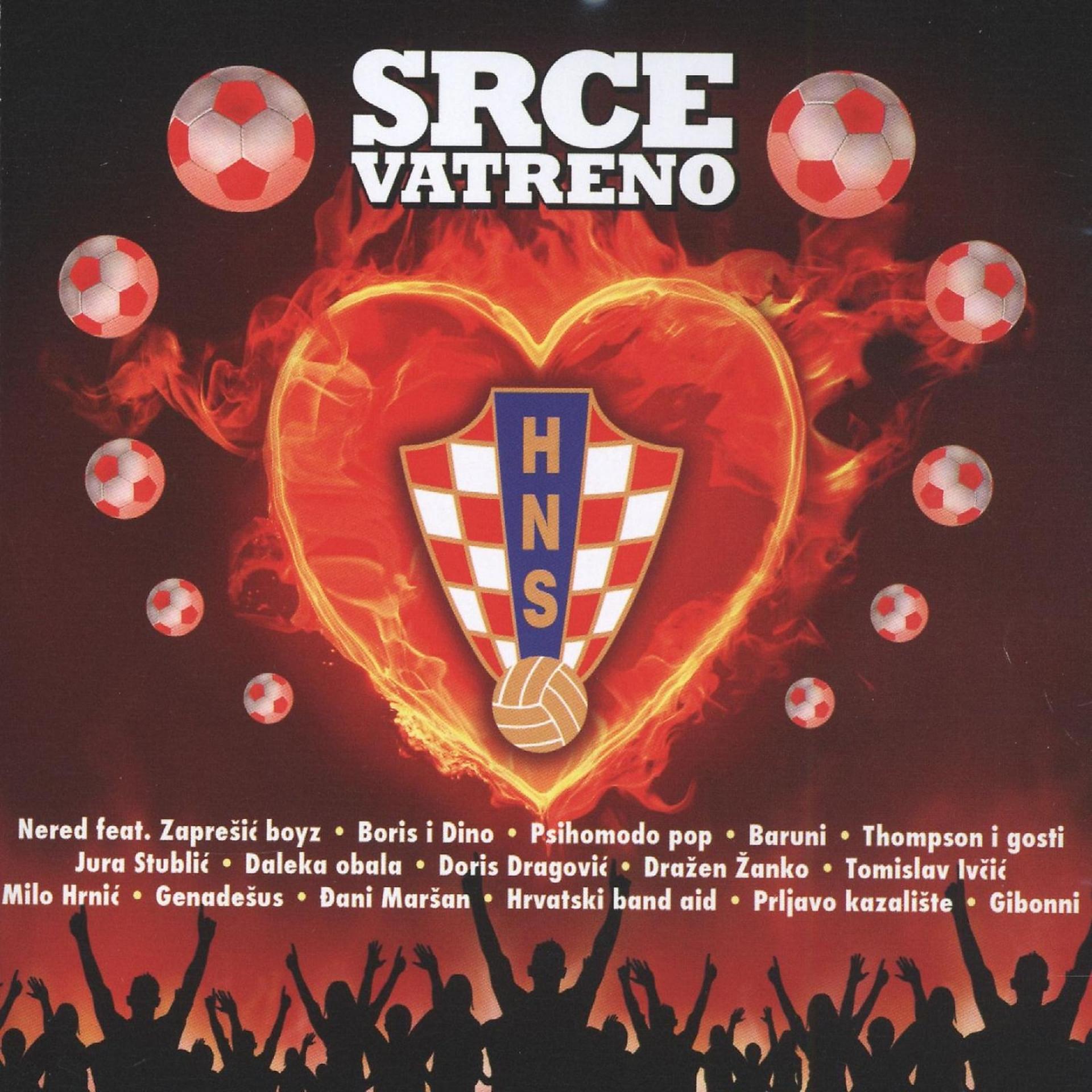 Постер альбома Srce Vatreno