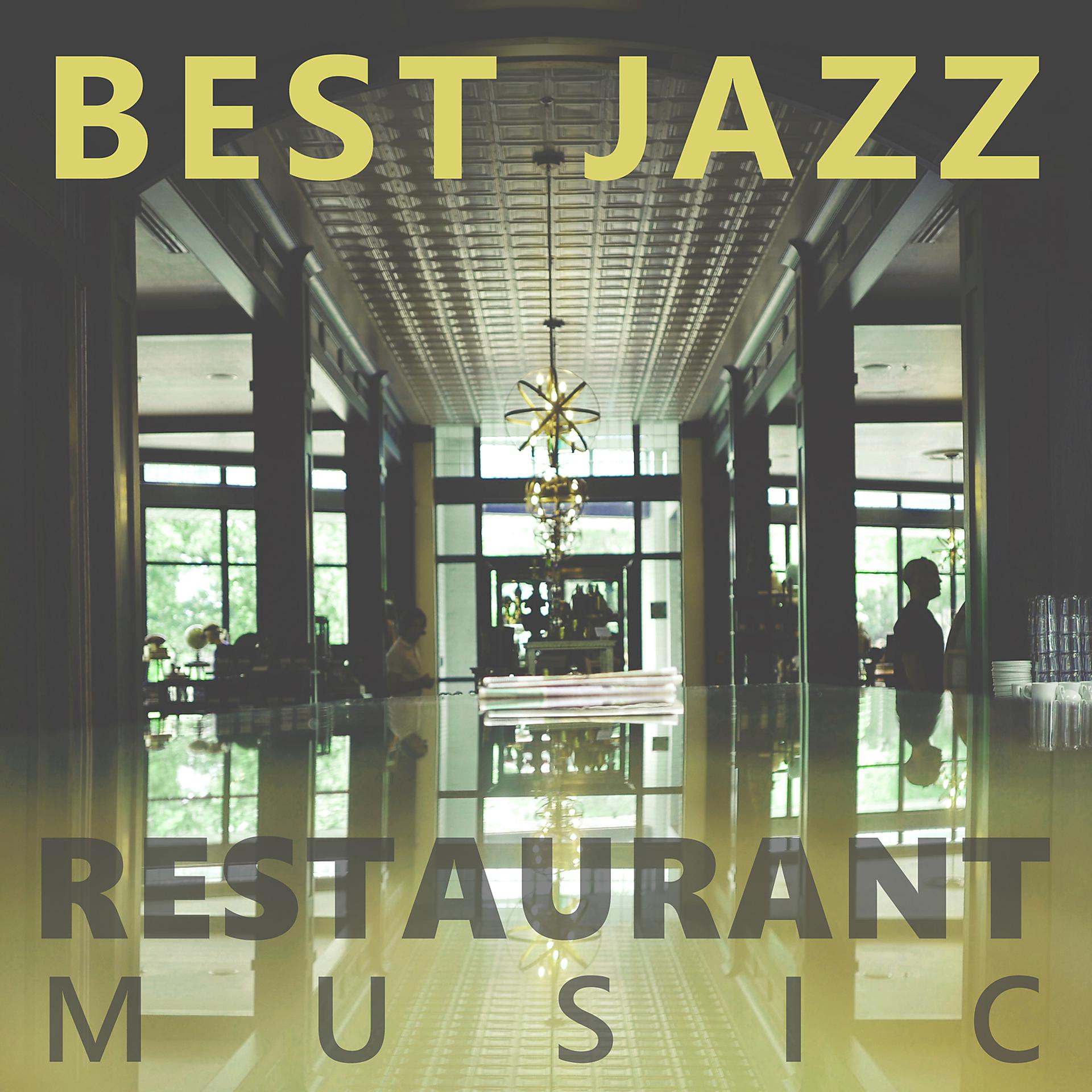 Постер альбома Best Jazz Restaurant Music – Romantic Dinner, Classical Jazz Guitar, Relaxing Jazz Music, Sensual Piano for Lovers