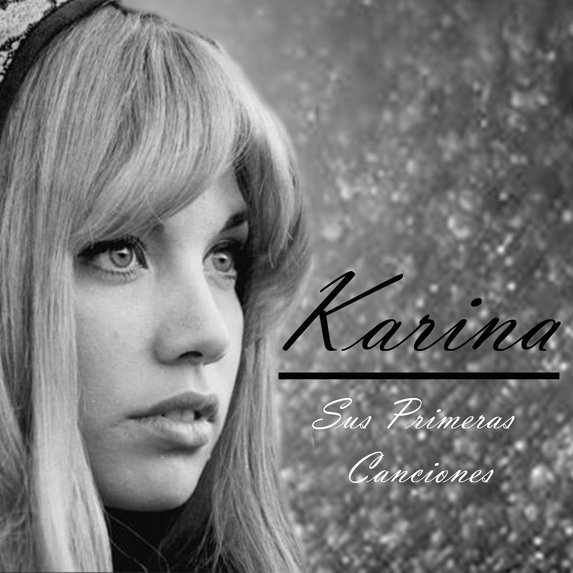 Постер альбома Karina - Sus Primeras Canciones