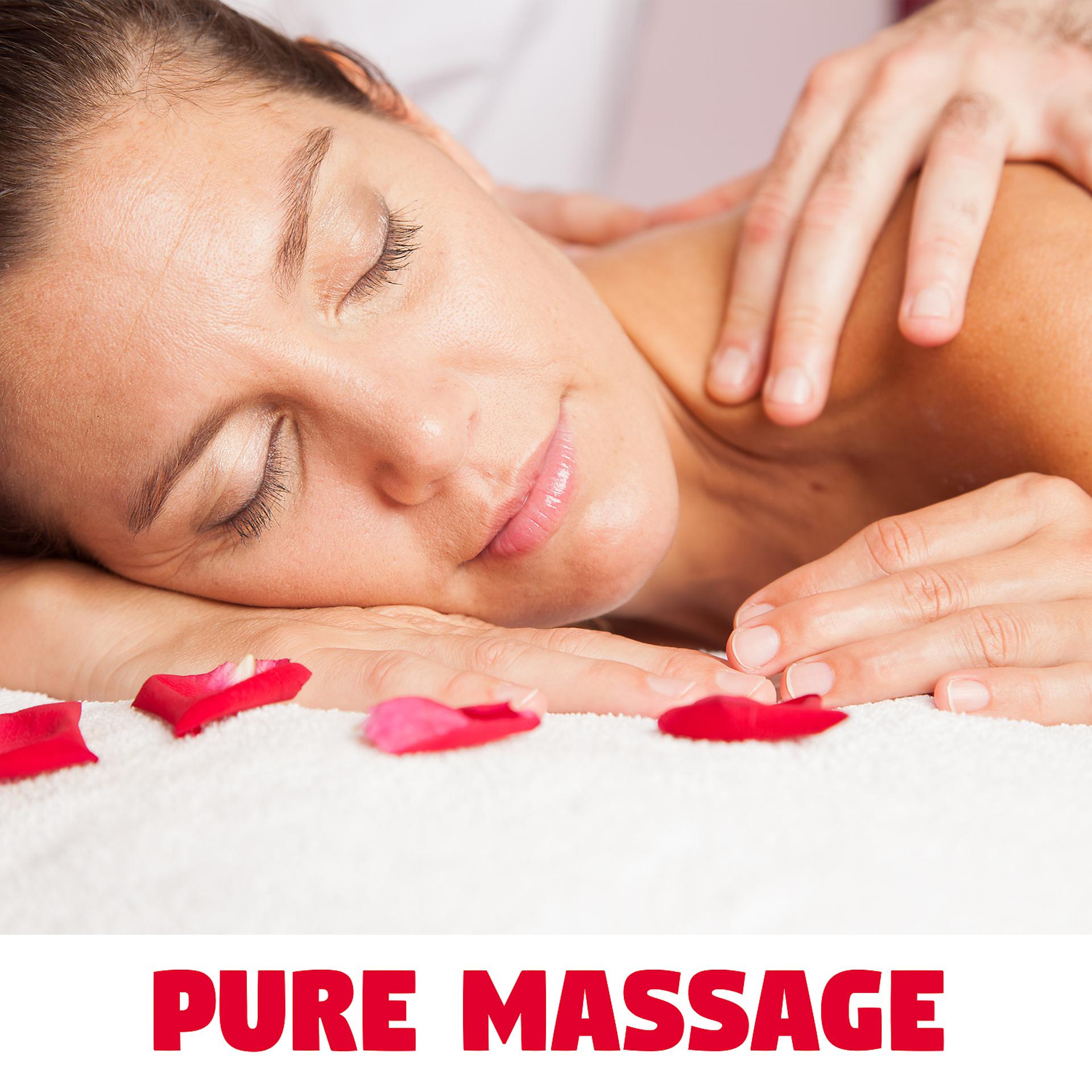 Постер альбома Pure Massage – Music for Spa, Wellness, Meditation Songs, Sensual Massage, Calming Sounds of Nature, Therapy Melodies
