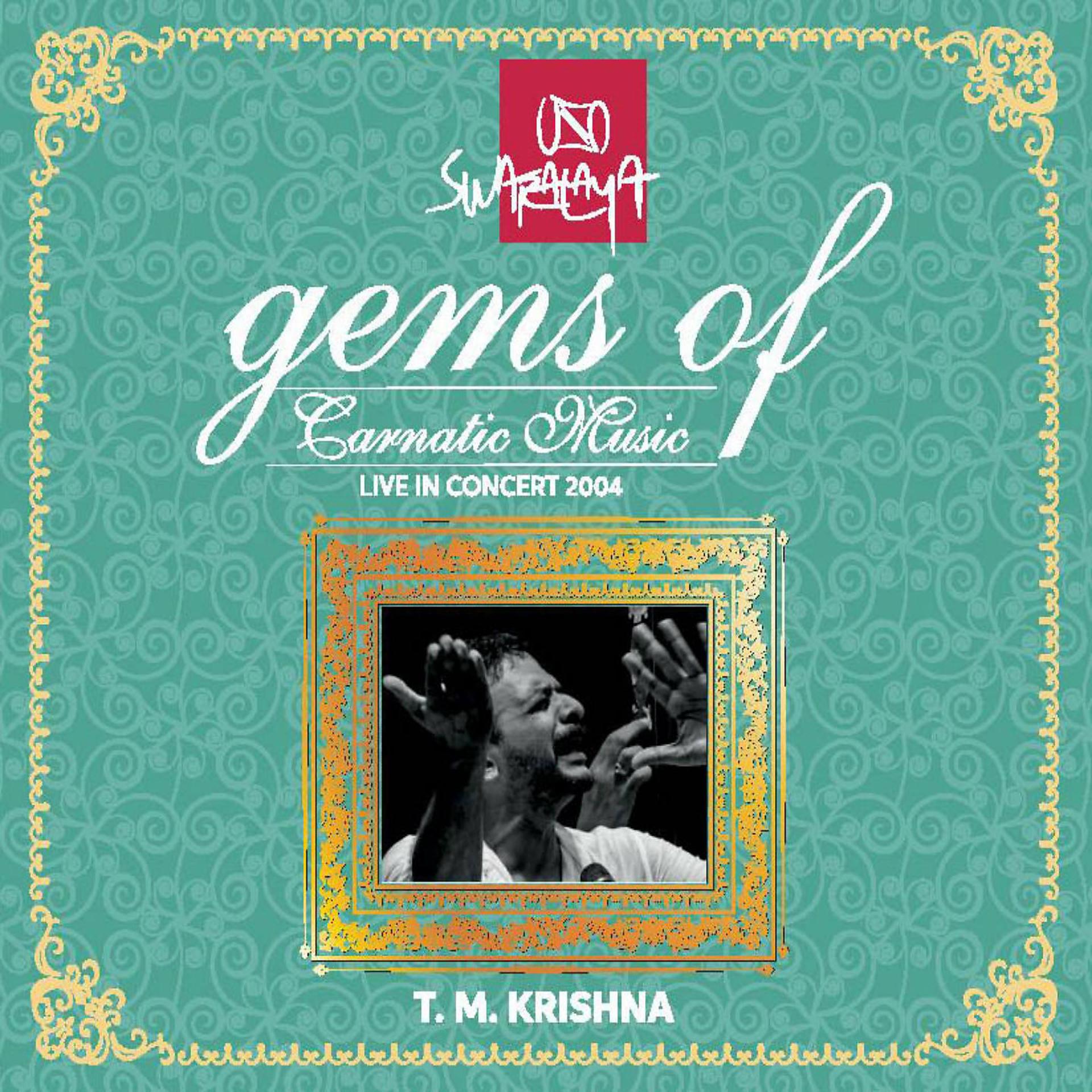 Постер альбома Gems of Carnatic Music: T.M. Krishna