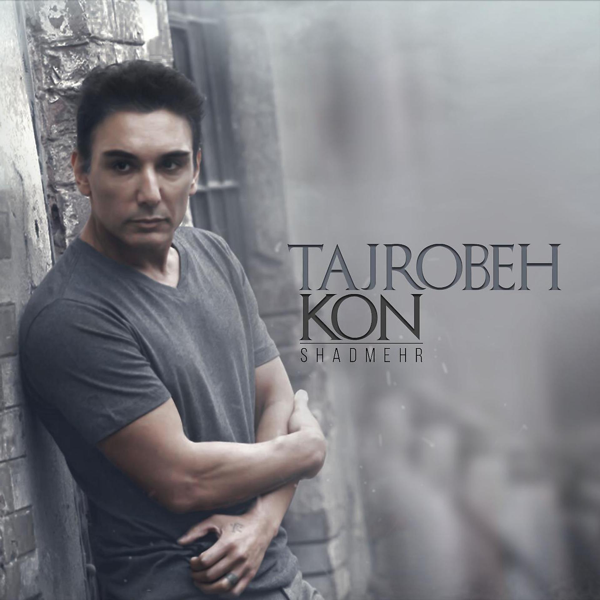 Постер альбома Tajrobeh Kon