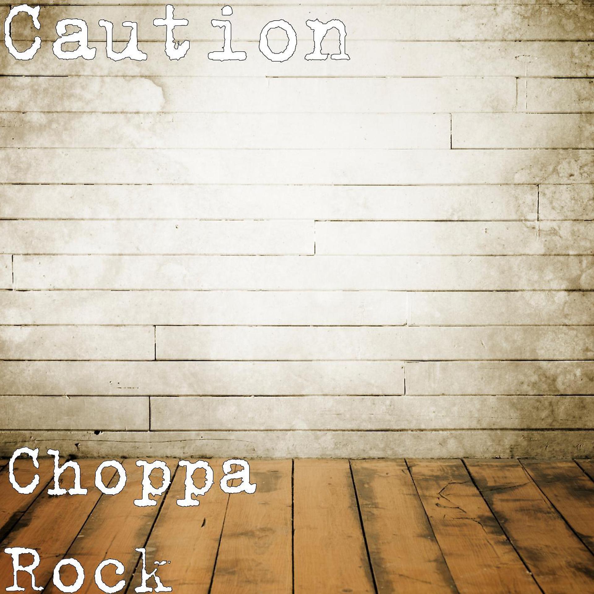Постер альбома Choppa Rock