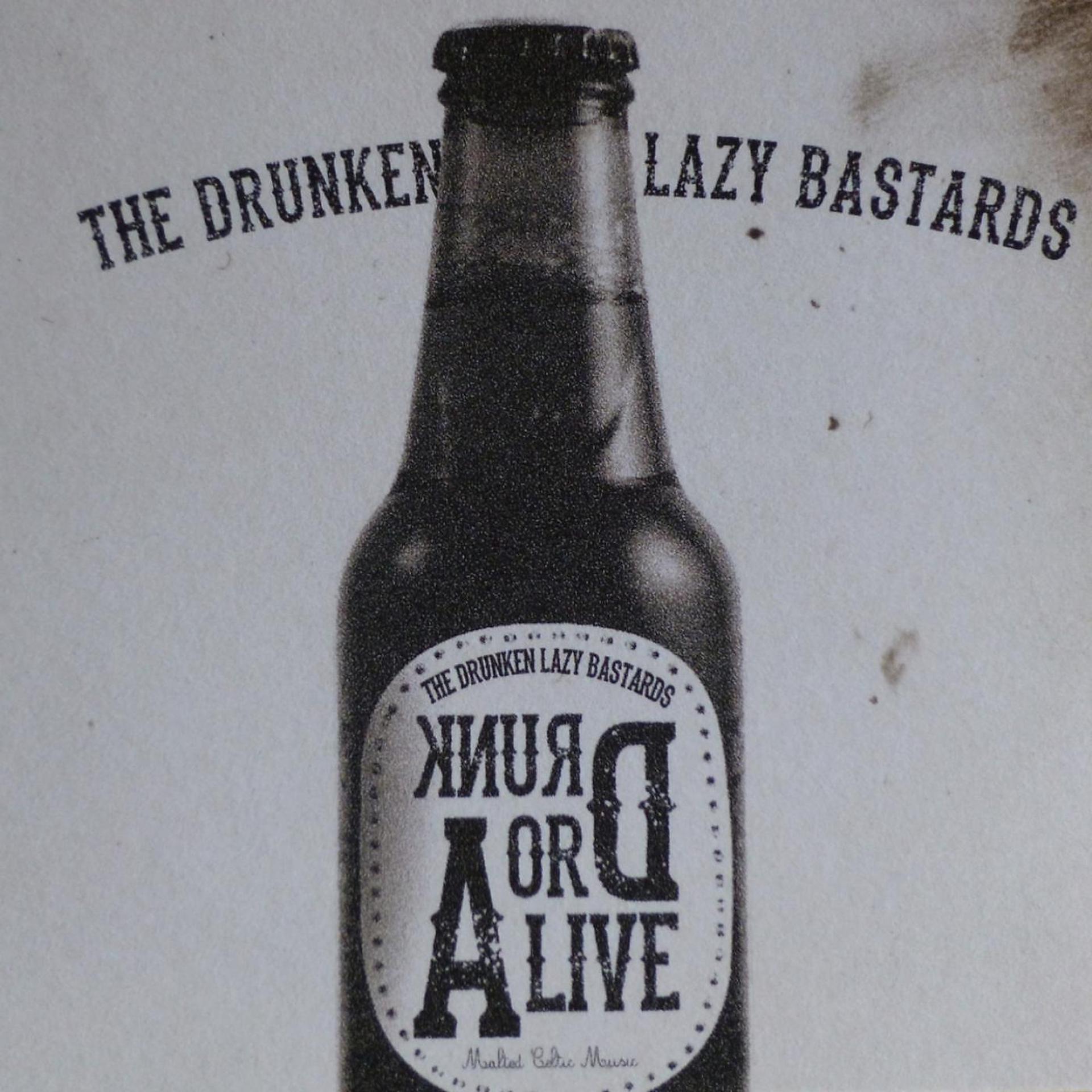 Постер альбома Drunk or Alive
