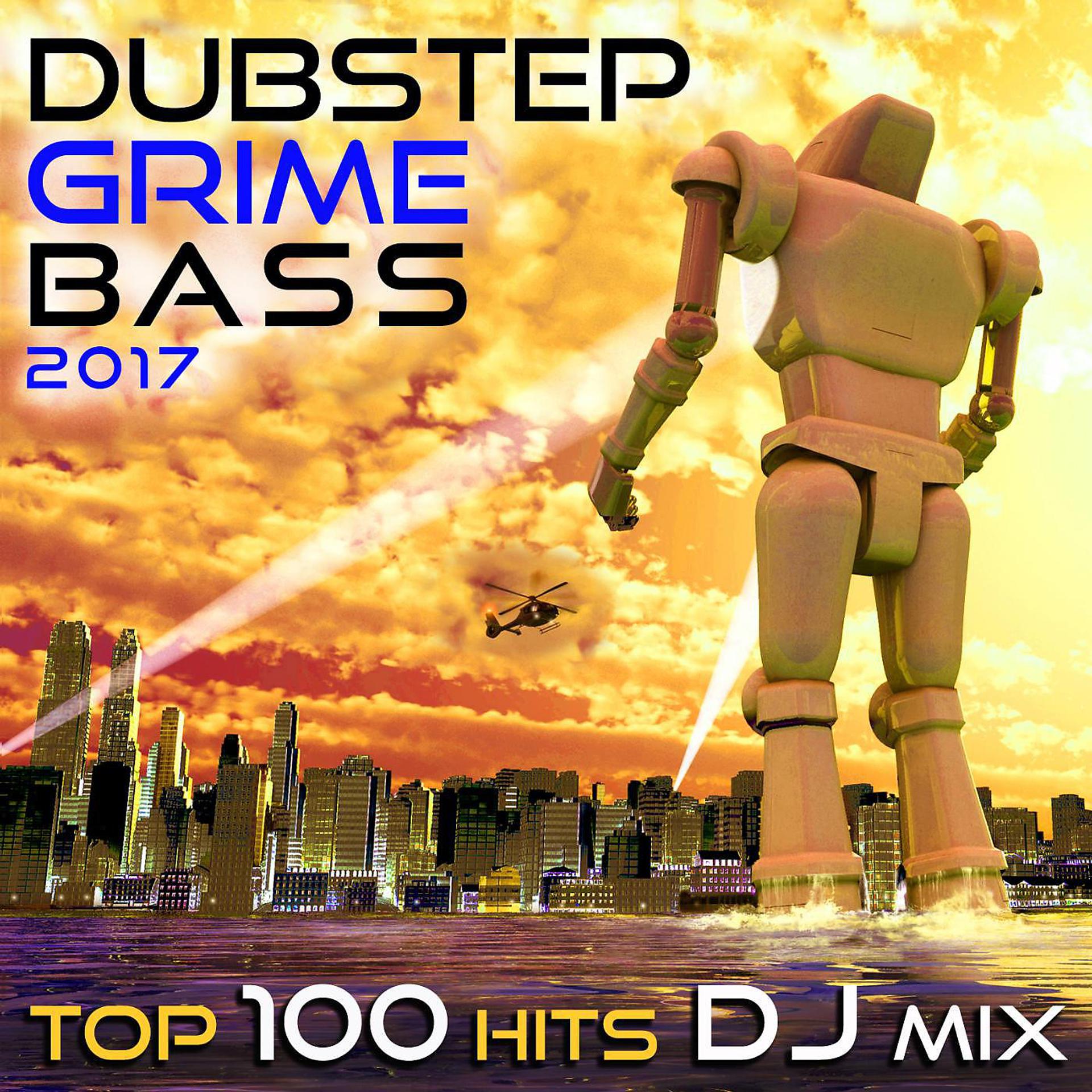 Постер альбома Dubstep Grime Bass 2017 Top 100 Hits DJ Mix