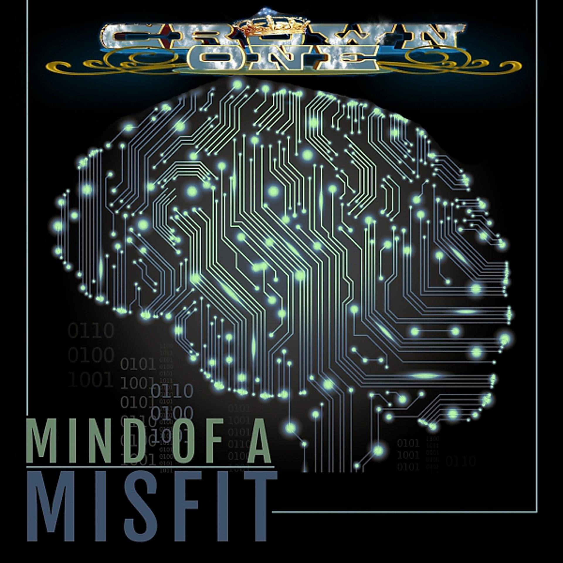 Постер альбома Mind Of A Misfit, Vol. 1
