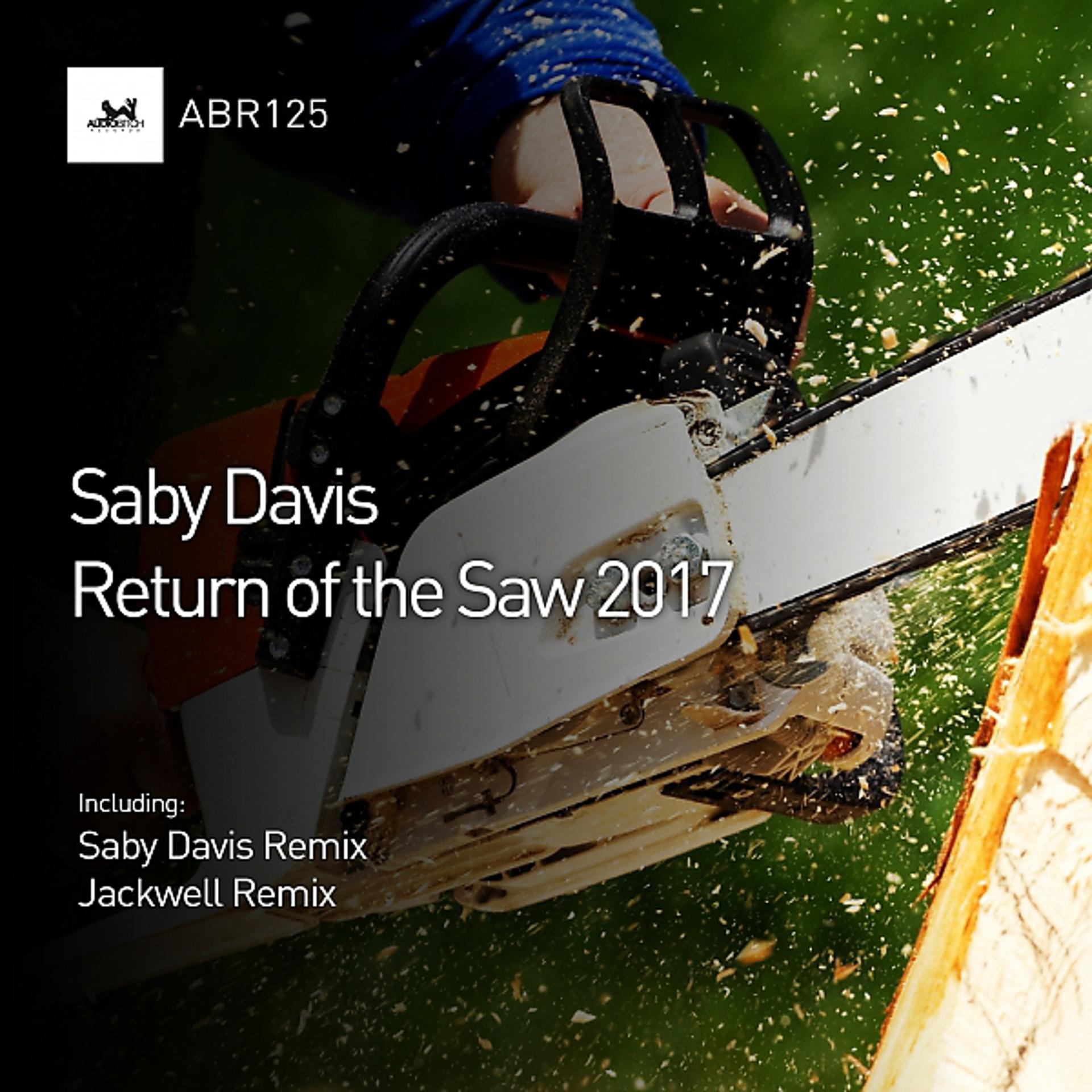 Постер альбома Return of the Saw 2017