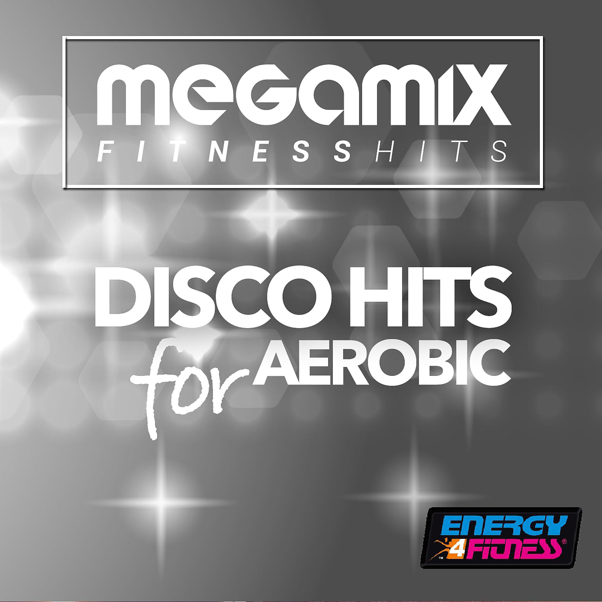 Постер альбома Megamix Fitness Disco Hits for Aerobic