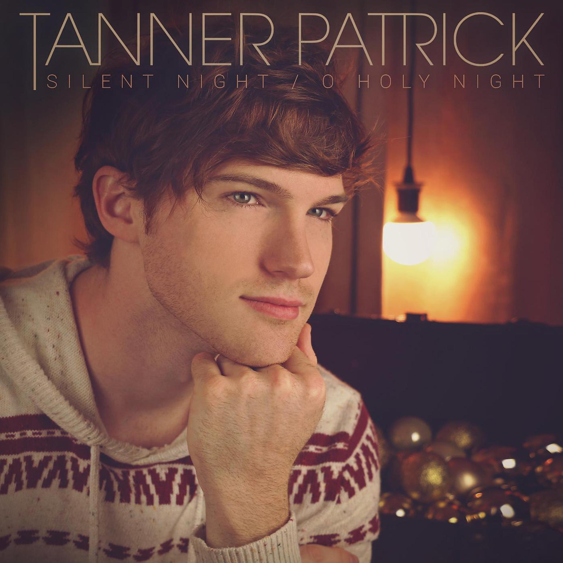 Постер к треку Tanner Patrick - Silent Night / O Holy Night