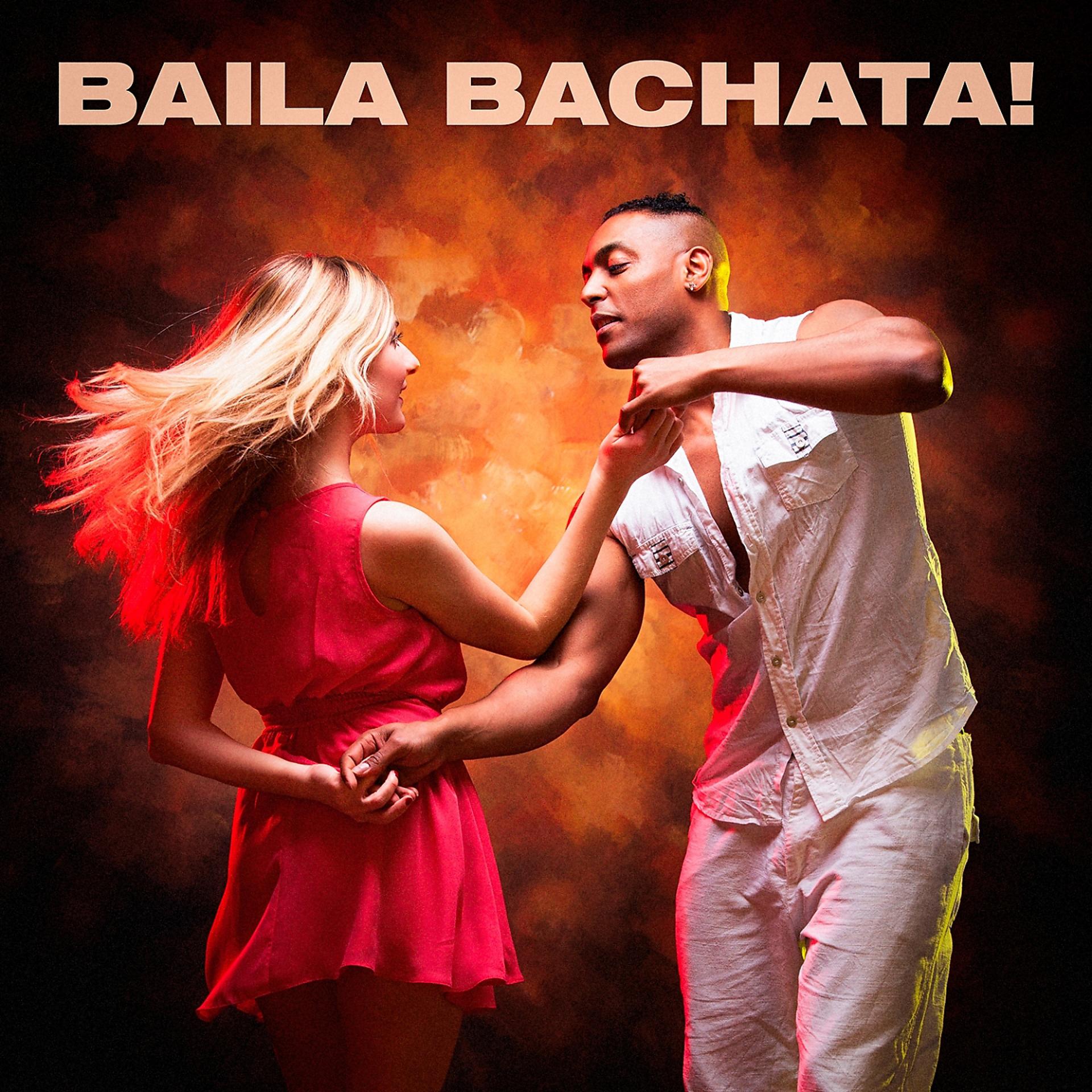 Постер альбома Baila Bachata!