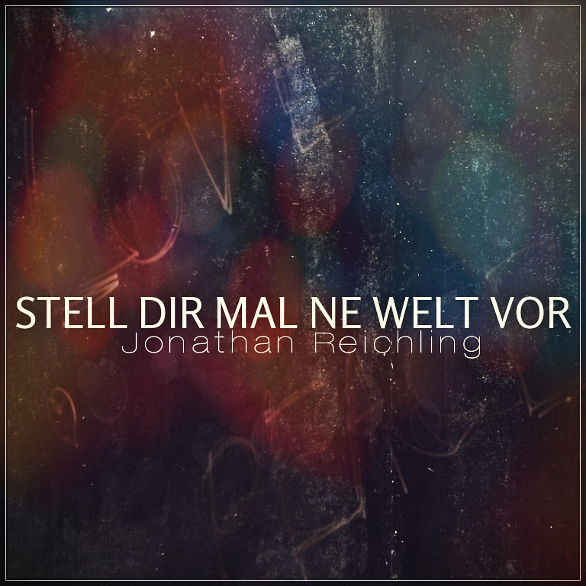 Постер альбома Stell dir mal 'ne Welt vor