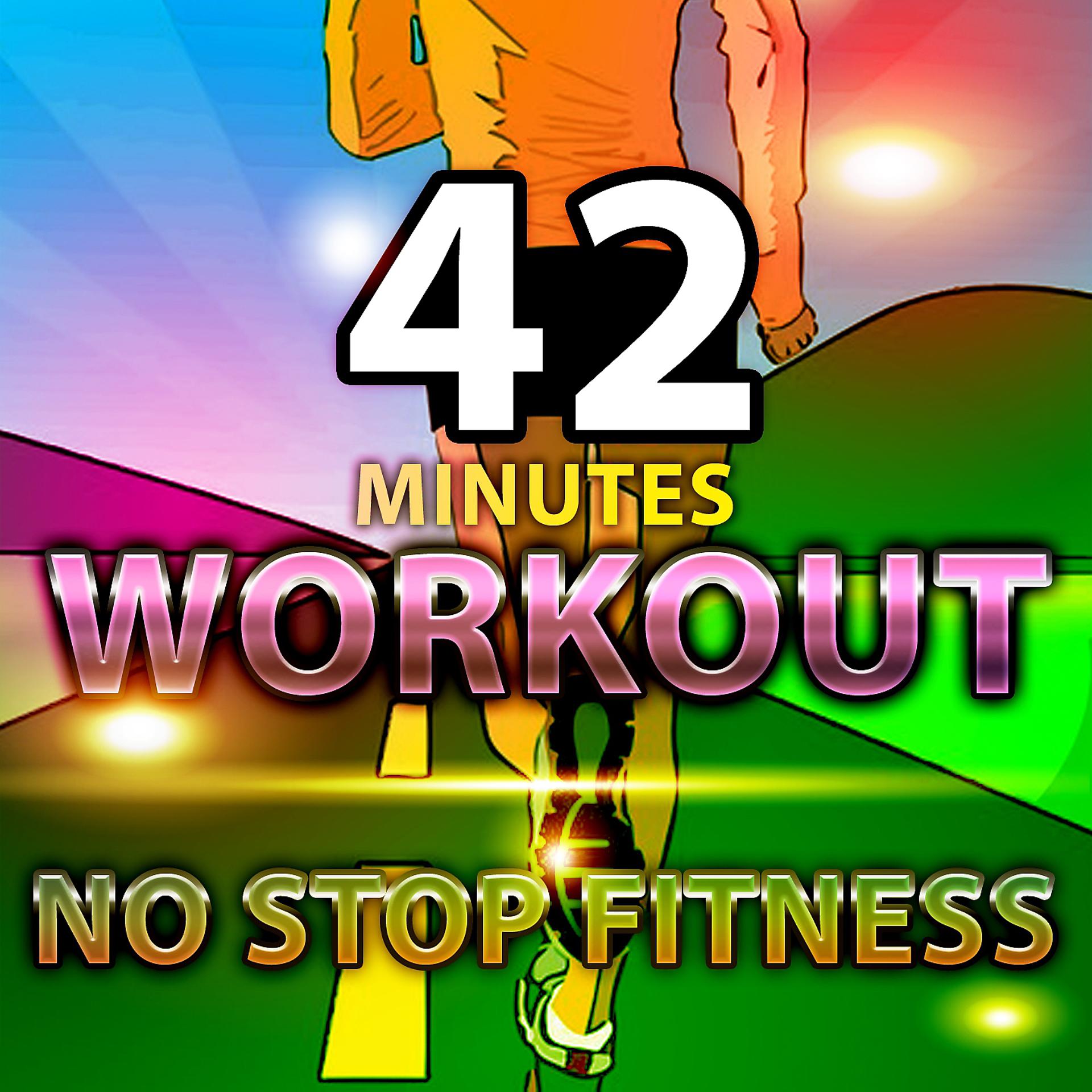 Постер альбома 42 Minutes Workout No Stop Fitness
