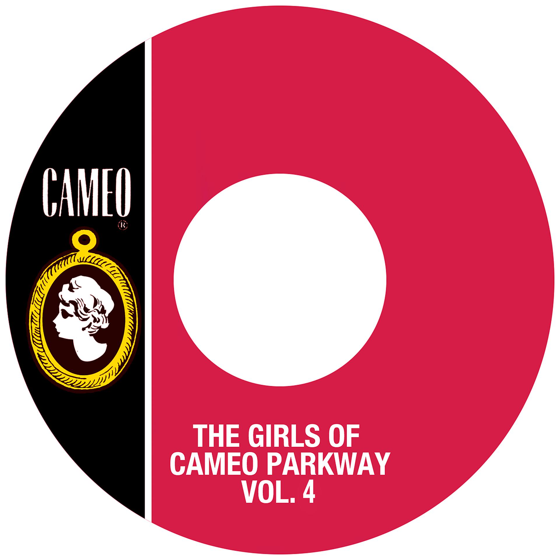 Постер альбома The Girls Of Cameo Parkway Vol. 4