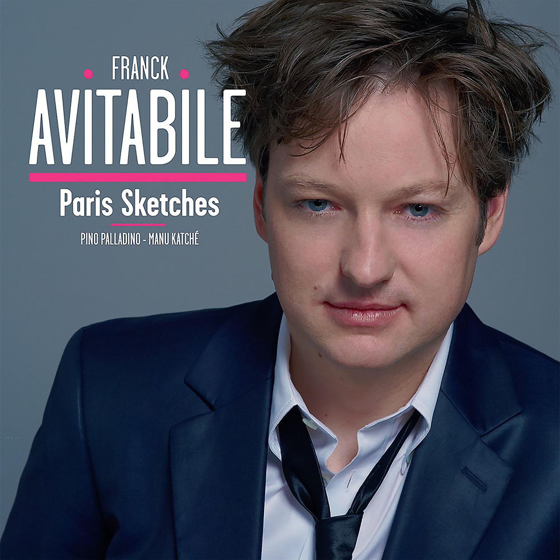Постер альбома Paris Sketches (feat. Pino Palladino & Manu Katché) [Special Edition]