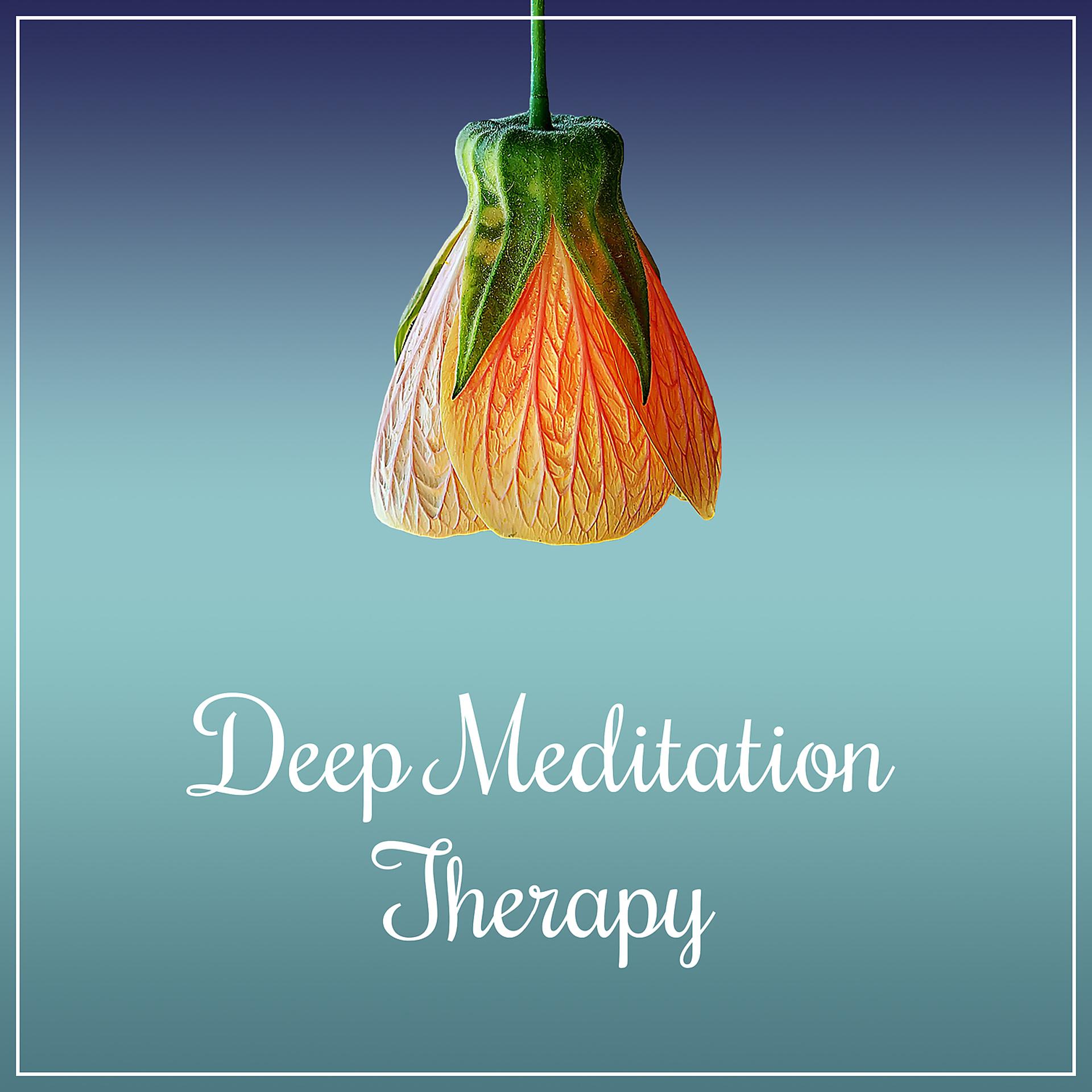 Постер альбома Deep Meditation Therapy – Yoga Zen, Chakras, Kundalini, Deep Sounds for Meditation