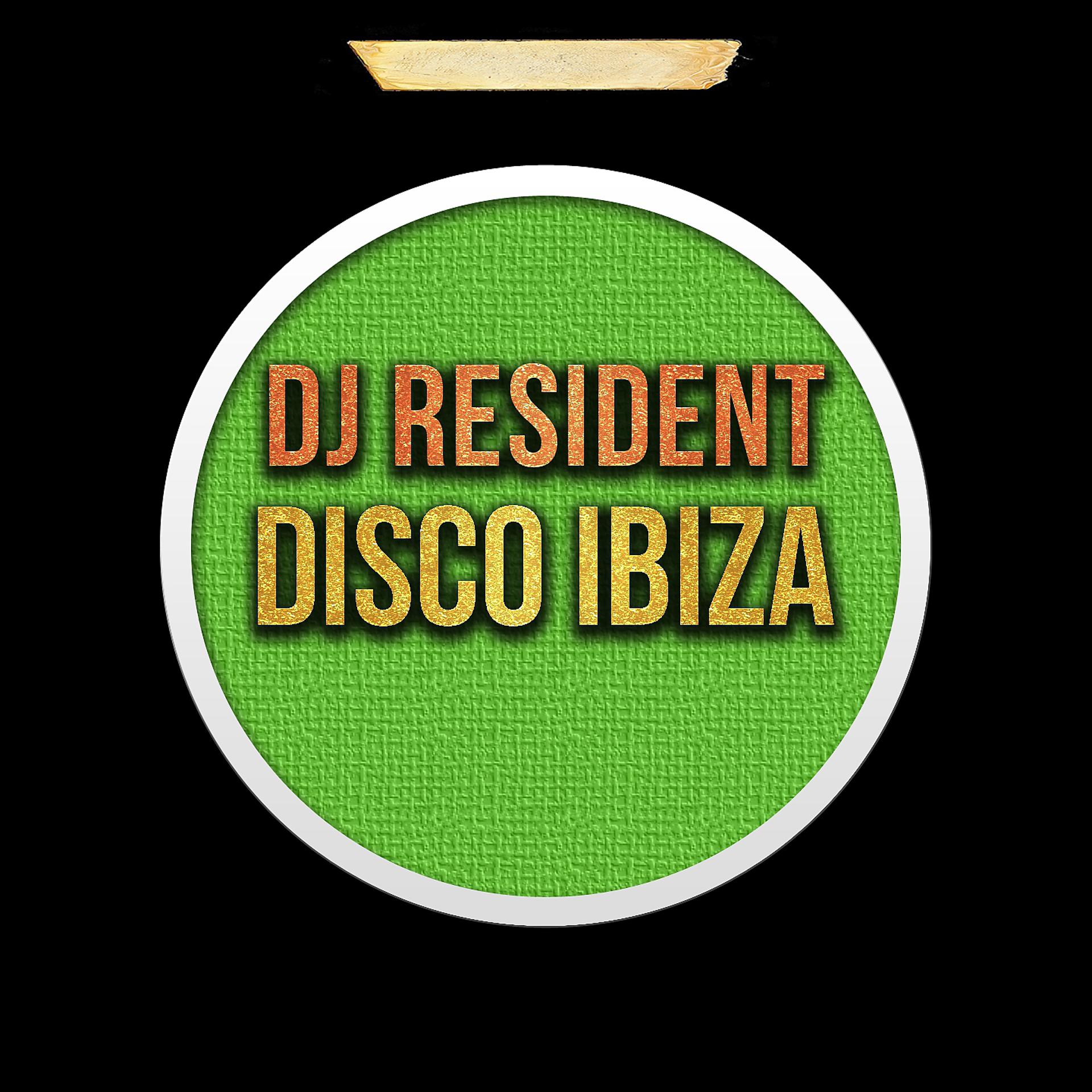 Постер альбома DJ Resident Disco Ibiza