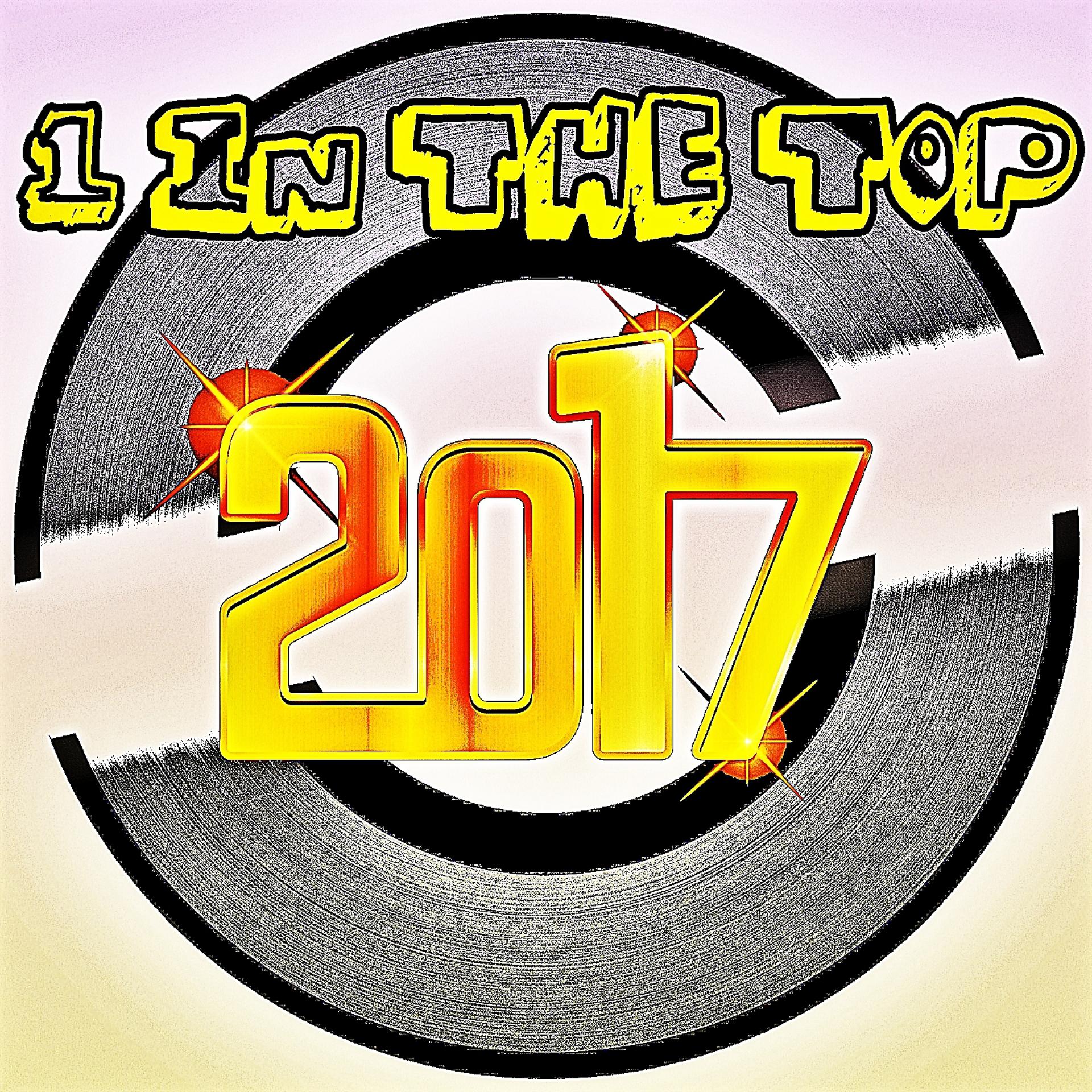 Постер альбома 1 in the Top 2017
