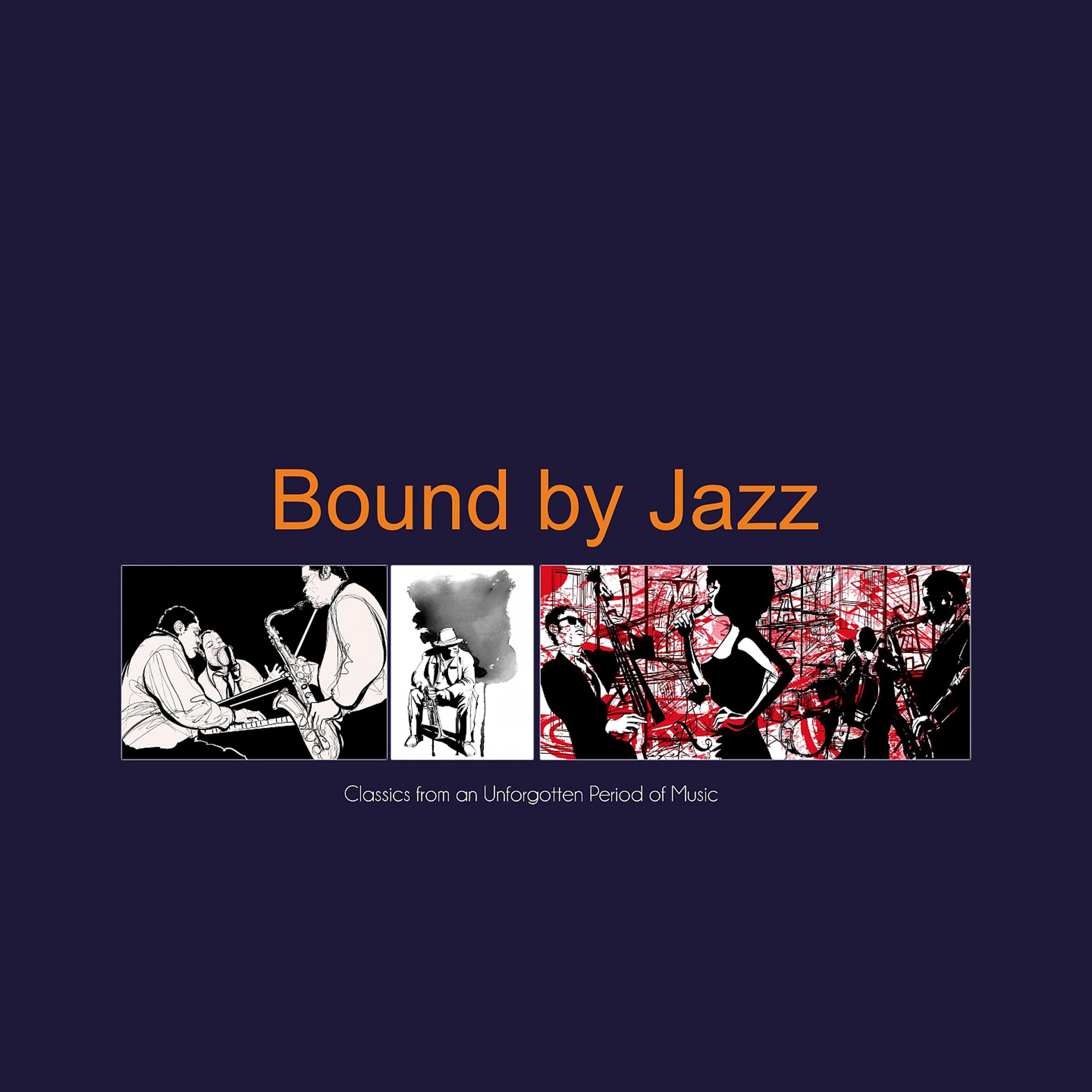 Постер альбома Bound by Jazz