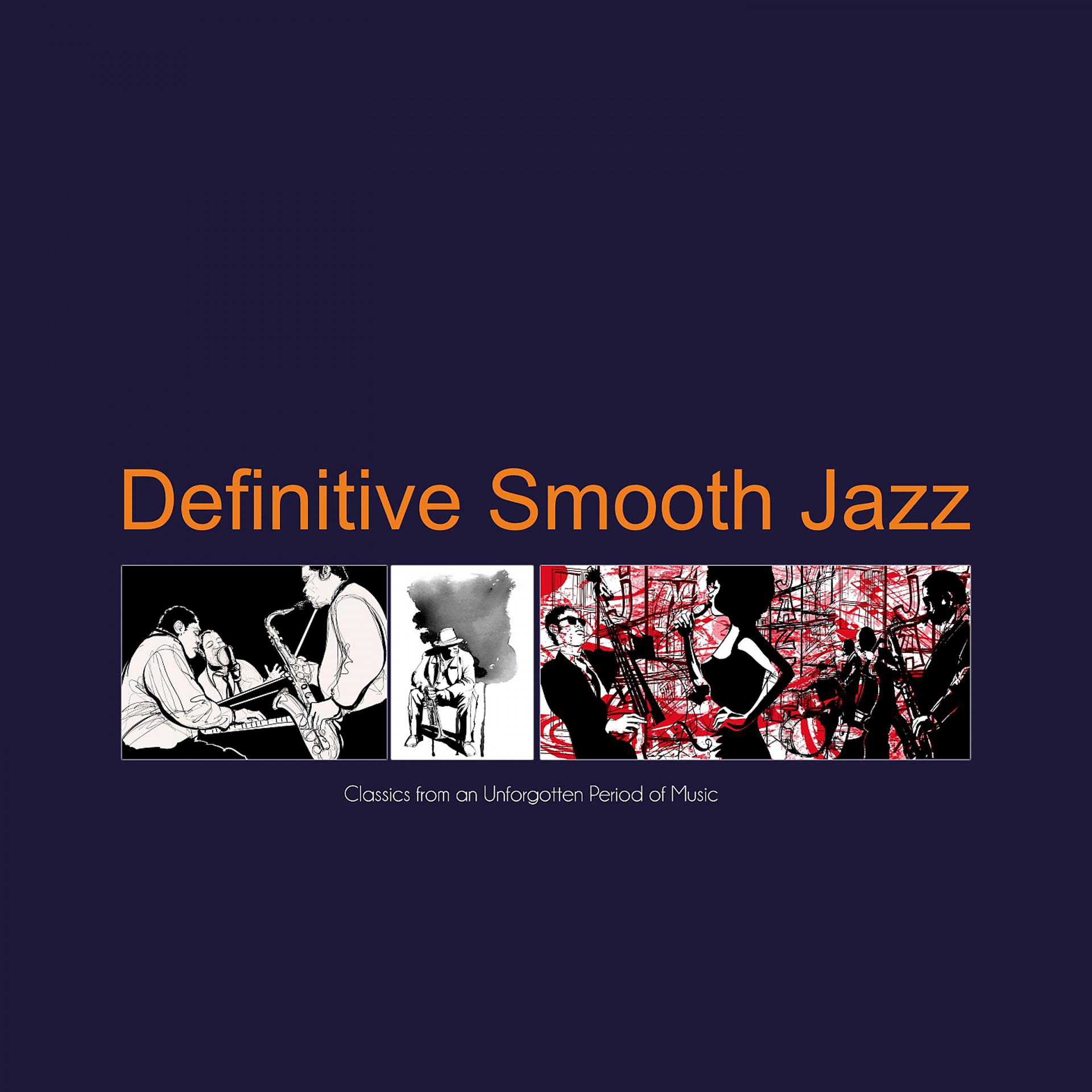 Постер альбома Definitive Smooth Jazz