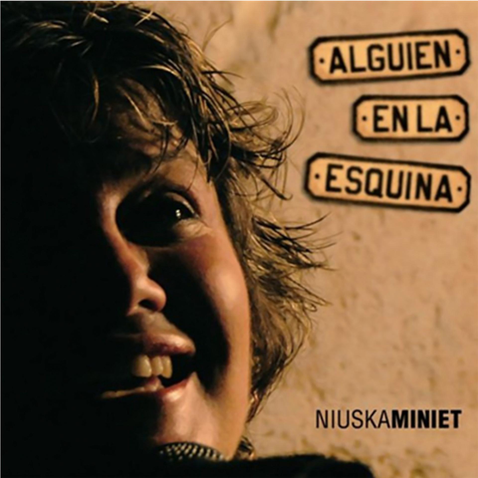 Постер альбома Alguien en la Esquina (Remasterizado)