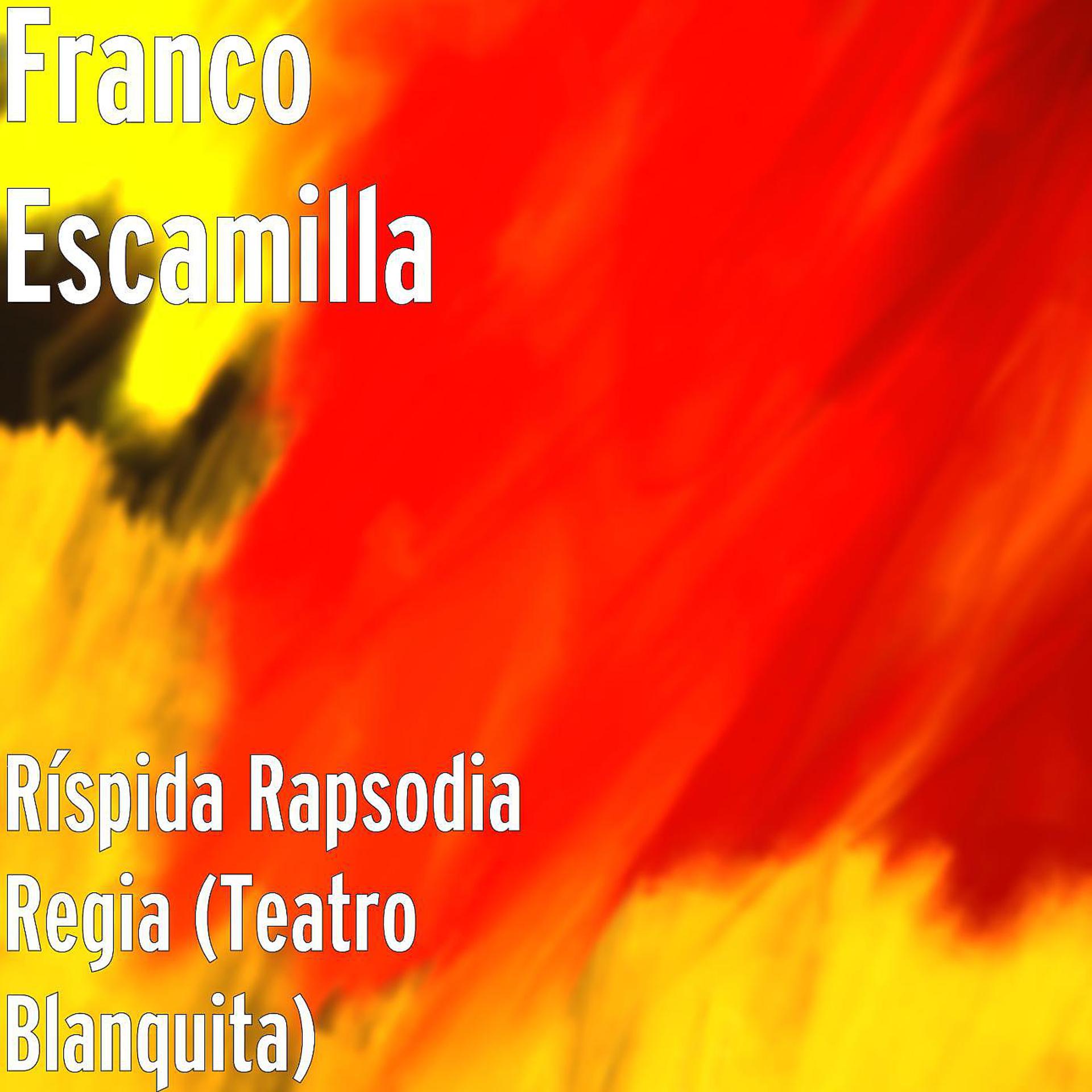 Постер альбома Ríspida Rapsodia Regia (Teatro Blanquita)