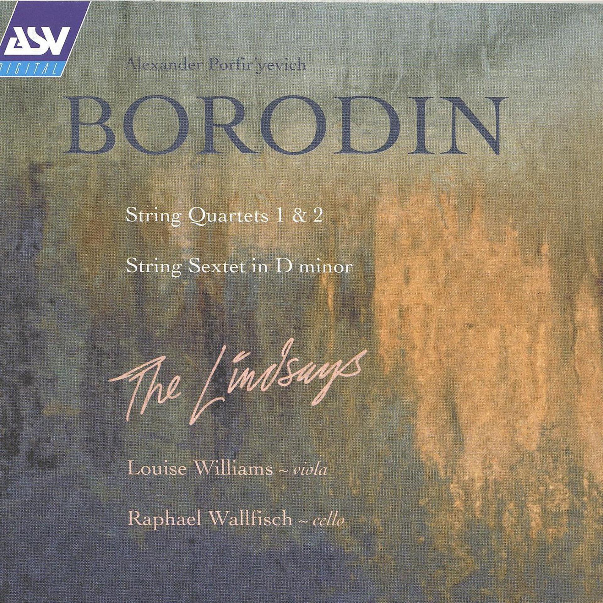 Постер альбома Borodin: String Quartets; String Sextet