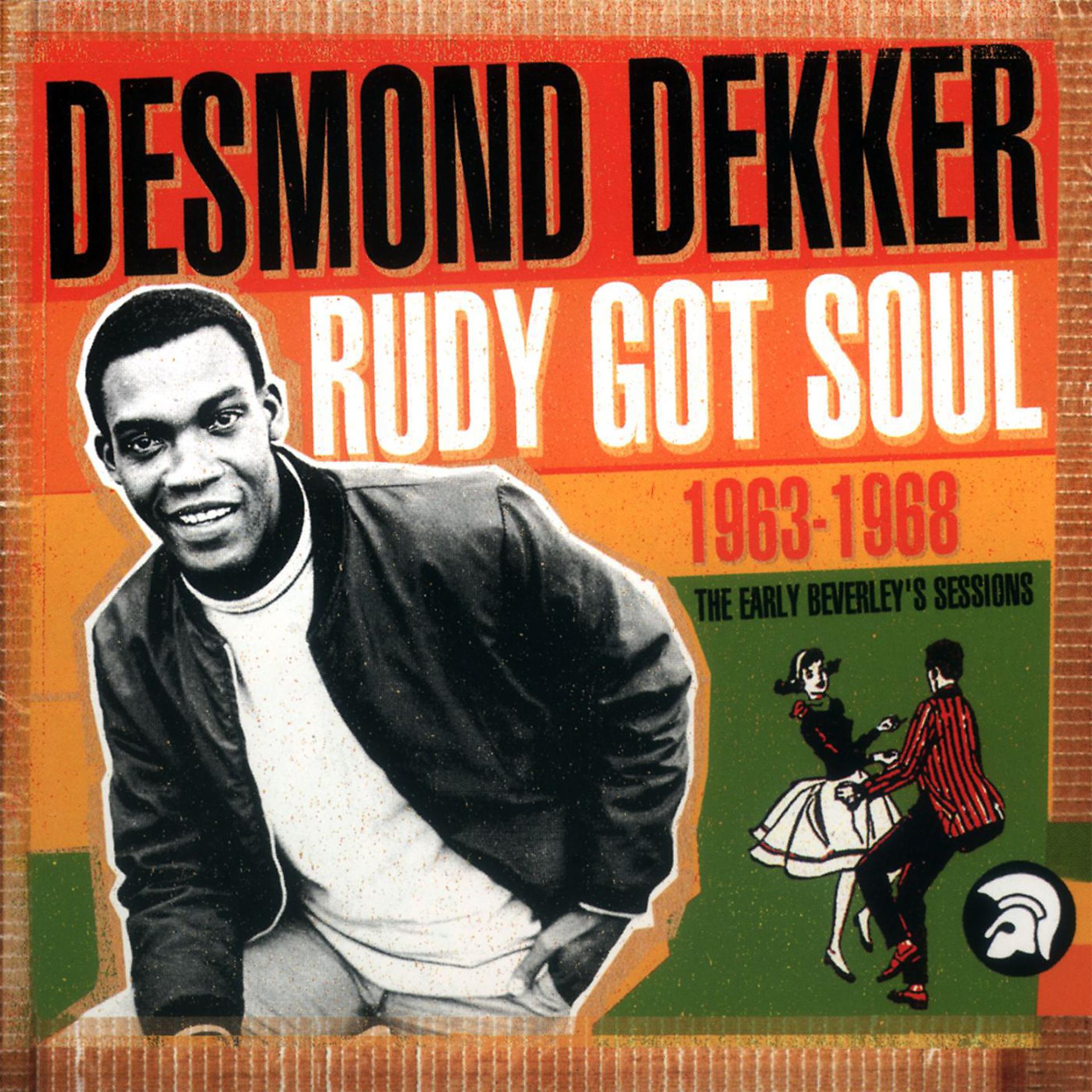 Постер альбома Rudy Got Soul: The Early Beverley's Sessions 1963-1968