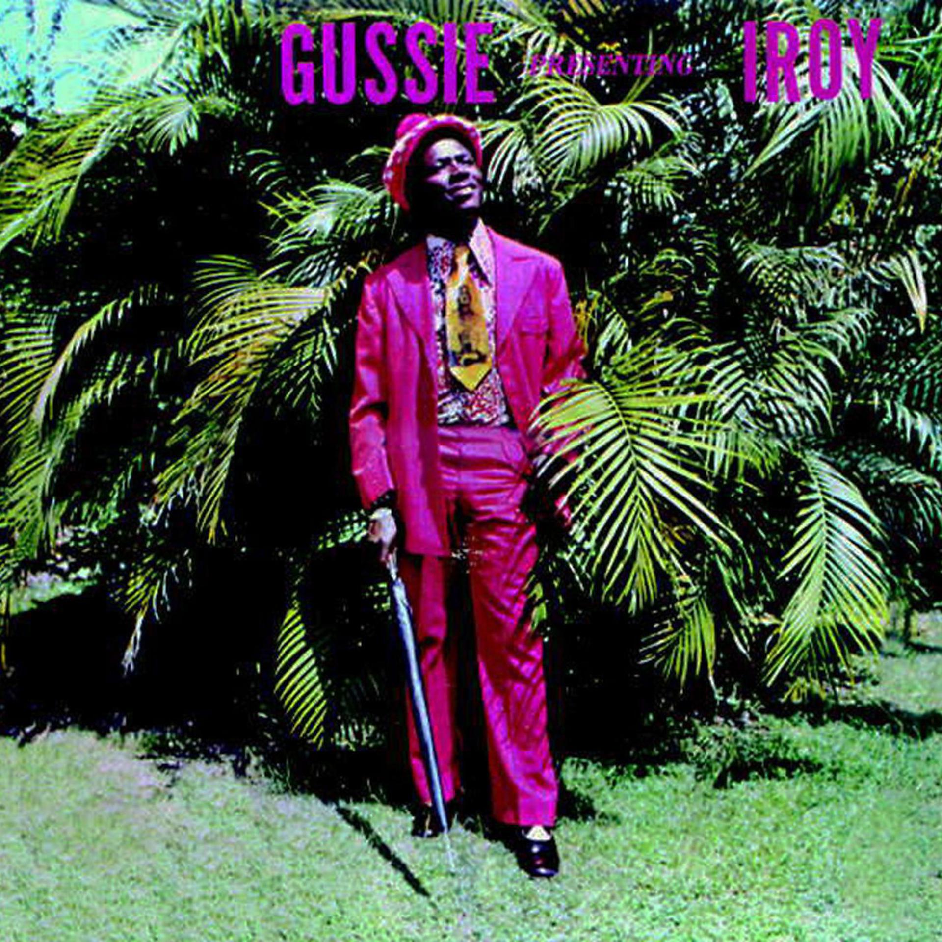 Постер альбома Gussie Presenting I-Roy