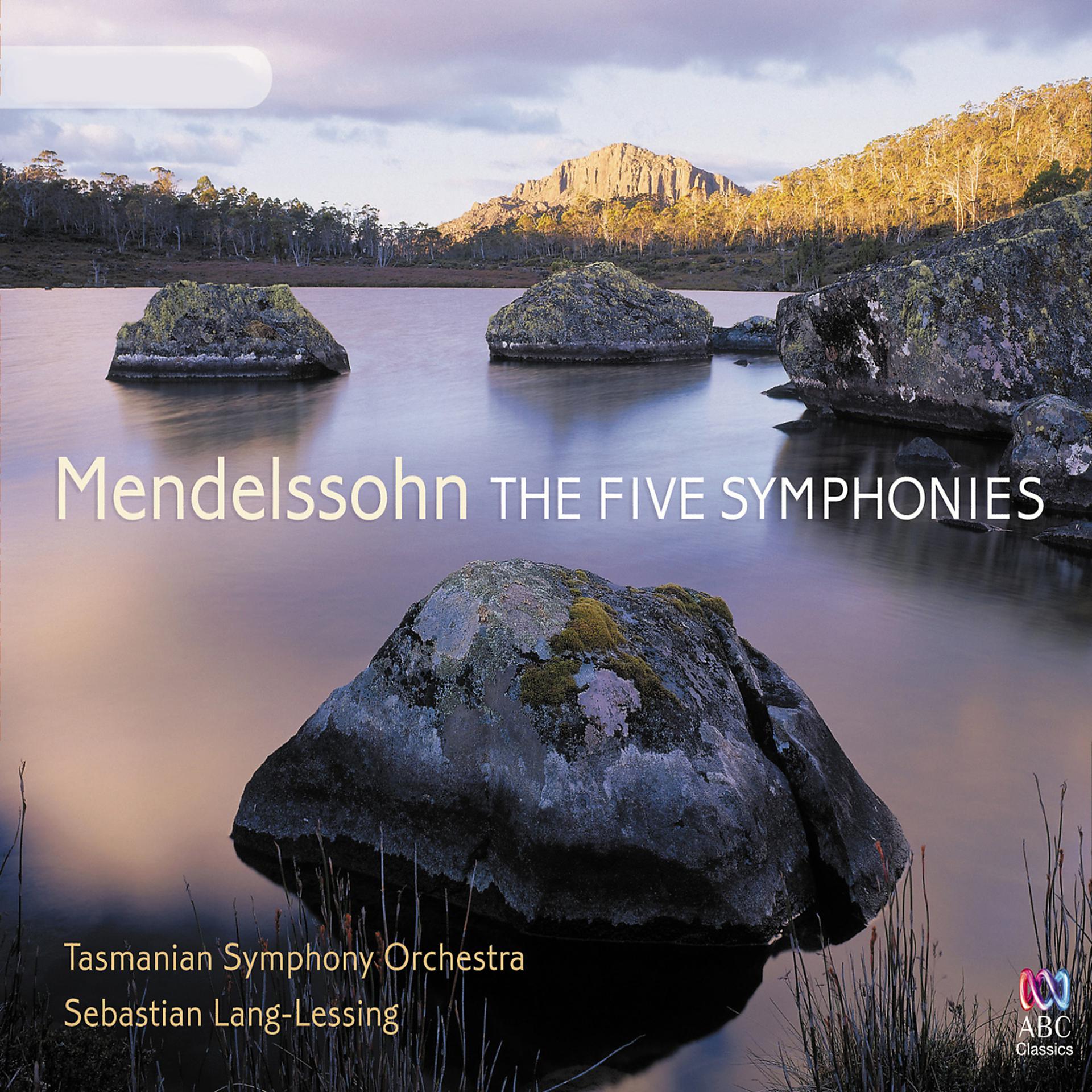 Постер альбома Mendelssohn: The Five Symphonies