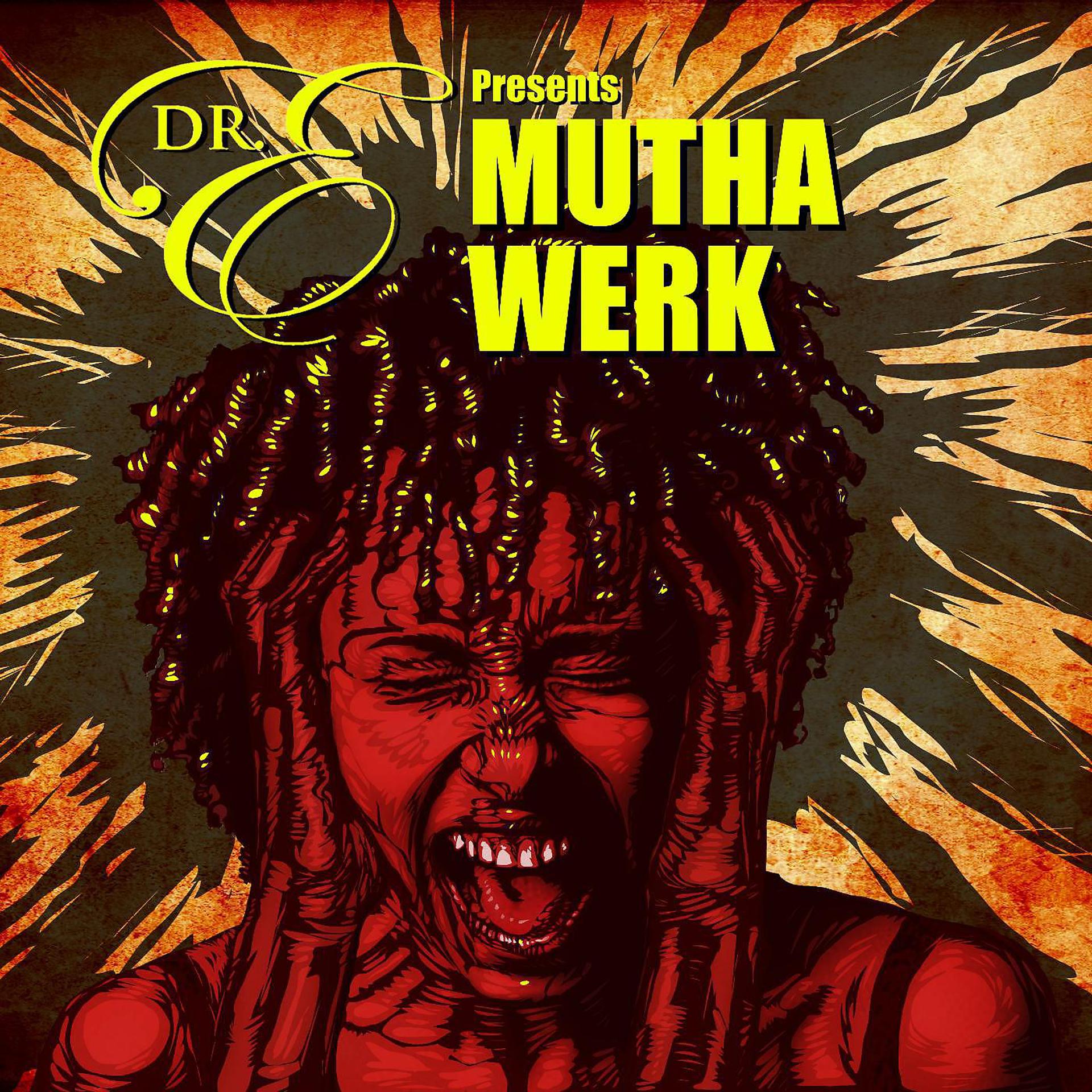 Постер альбома Mutha Werk