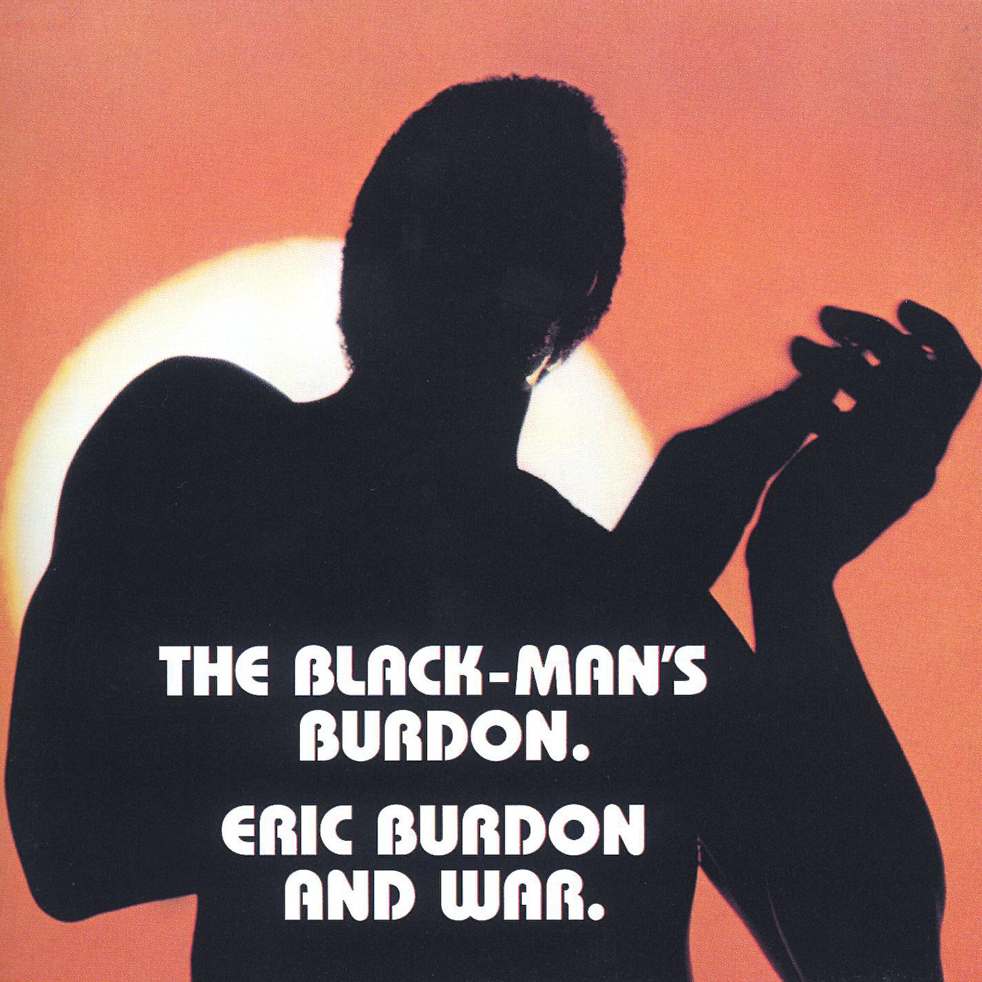Постер альбома The Black-Man's Burdon